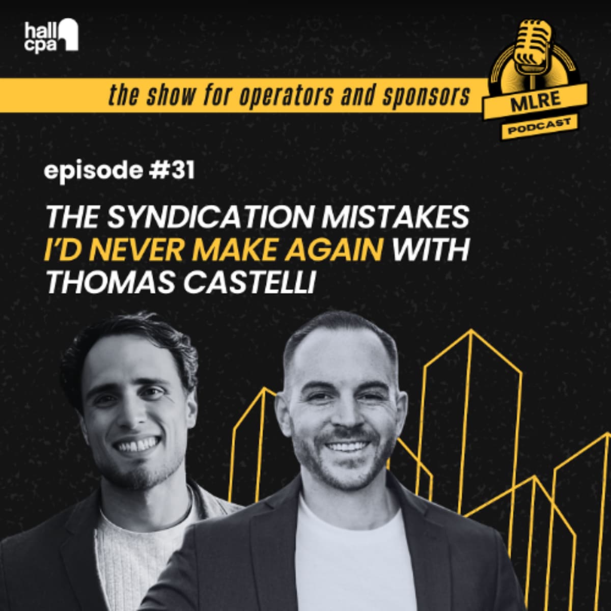 MLRE: The Syndication Mistakes I'd Never Make Again (An Investor Deep Dive) - Tax Smart Real Estate Investors Podcast cover