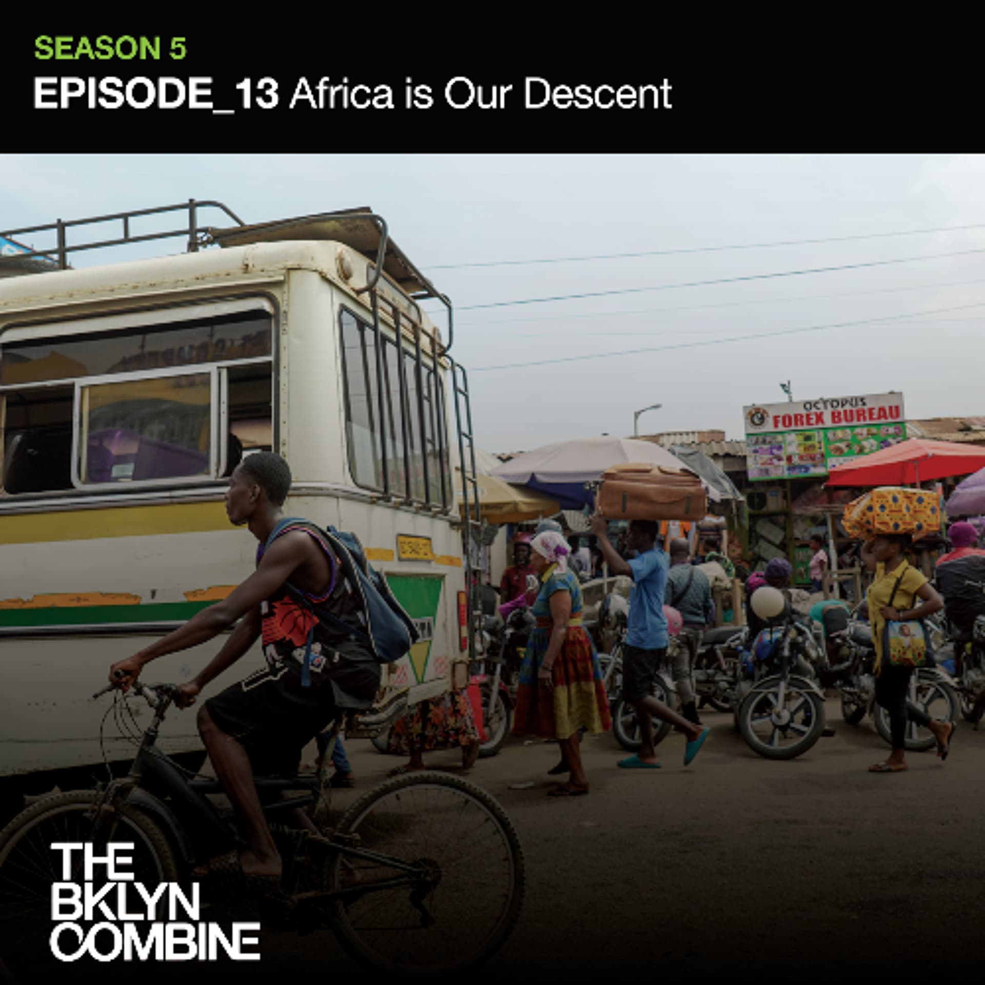 AFRICA IS OUR DESCENT - Bklyn Combine Podcast cover