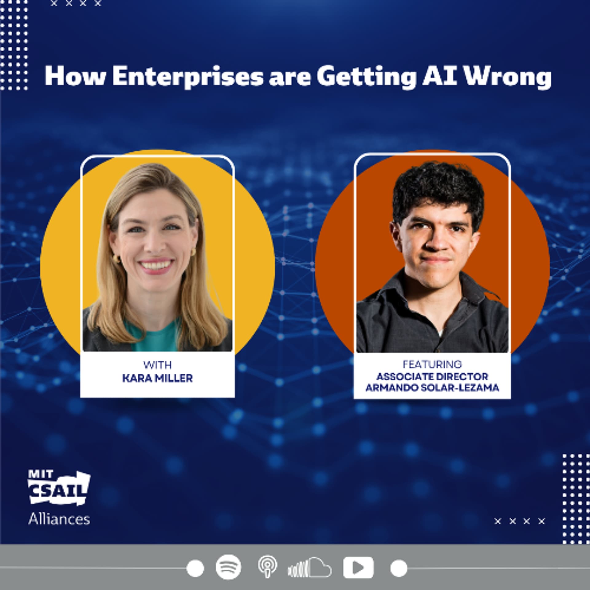 How Enterprises are Getting AI Wrong with MIT CSAIL Armando Solar-Lezama - CSAIL Alliances Podcasts cover