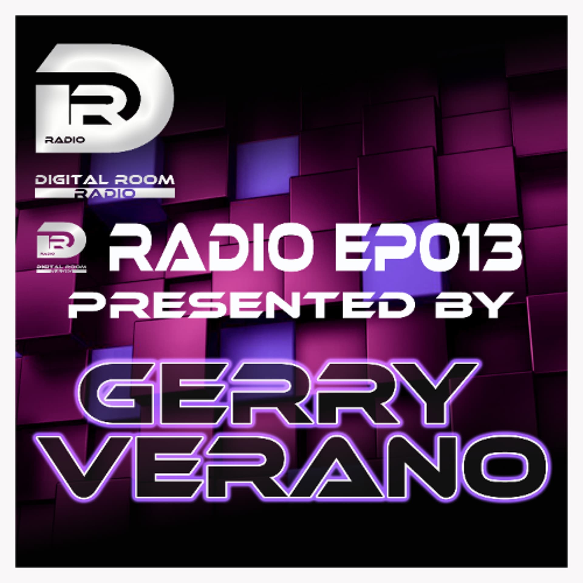 Digital Room Radio EP013 presented by Gerry Verano - Gerry Verano cover
