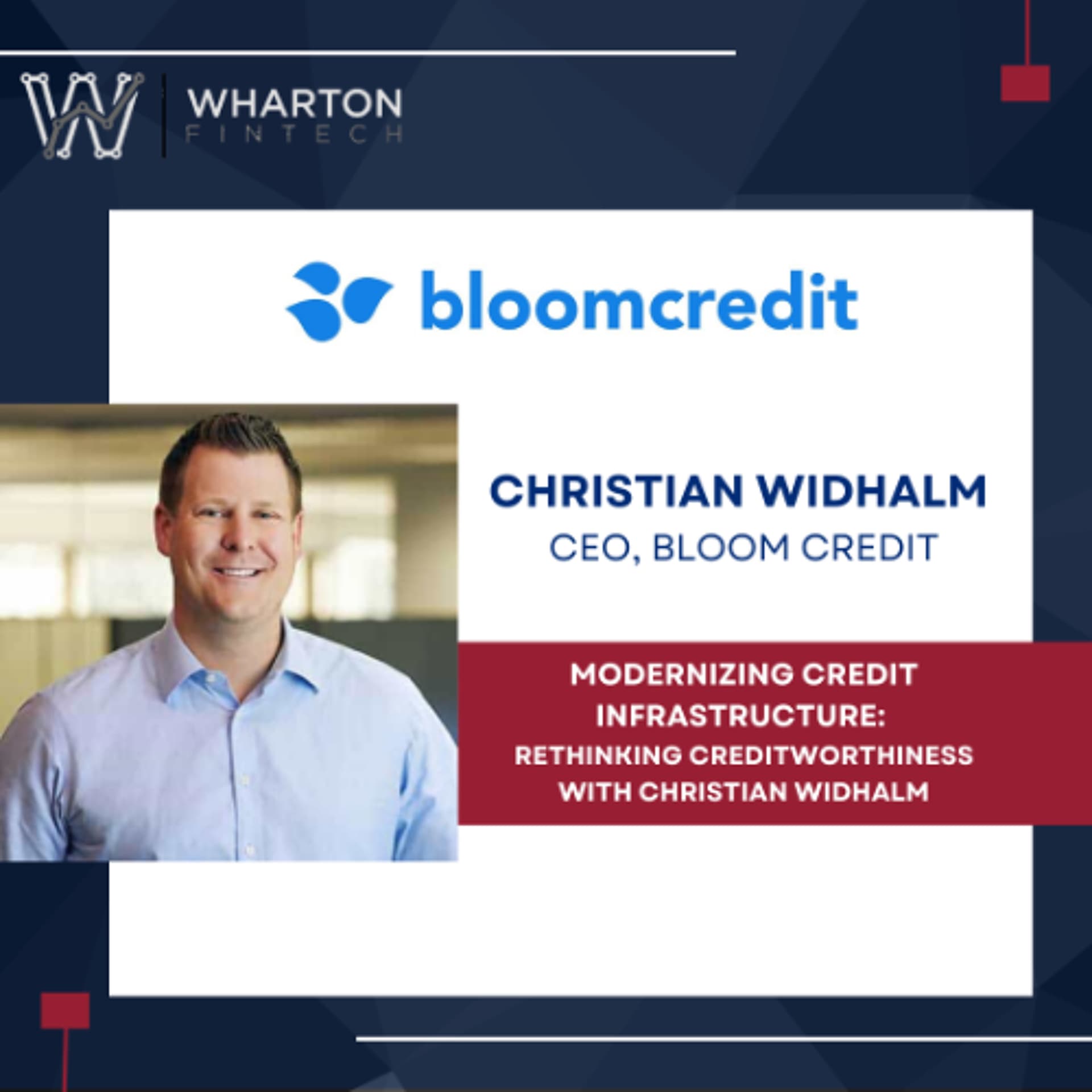 Modernising Credit Infrastructure: Rethinking Creditworthiness - Wharton FinTech Podcast cover