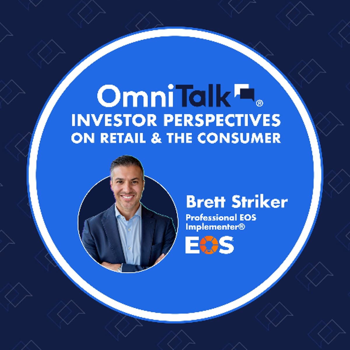 From 24/7 Chaos to Successful Exit | Investor Perspectives with Brett Striker - Omni Talk Retail cover