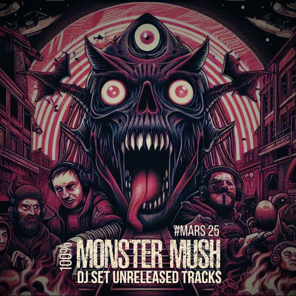 100% MONSTER MUSH - DJSET MARCH 2025 (UNRELEASED TRACKS) - Monster Mush (Hardtechno / Schranz) cover