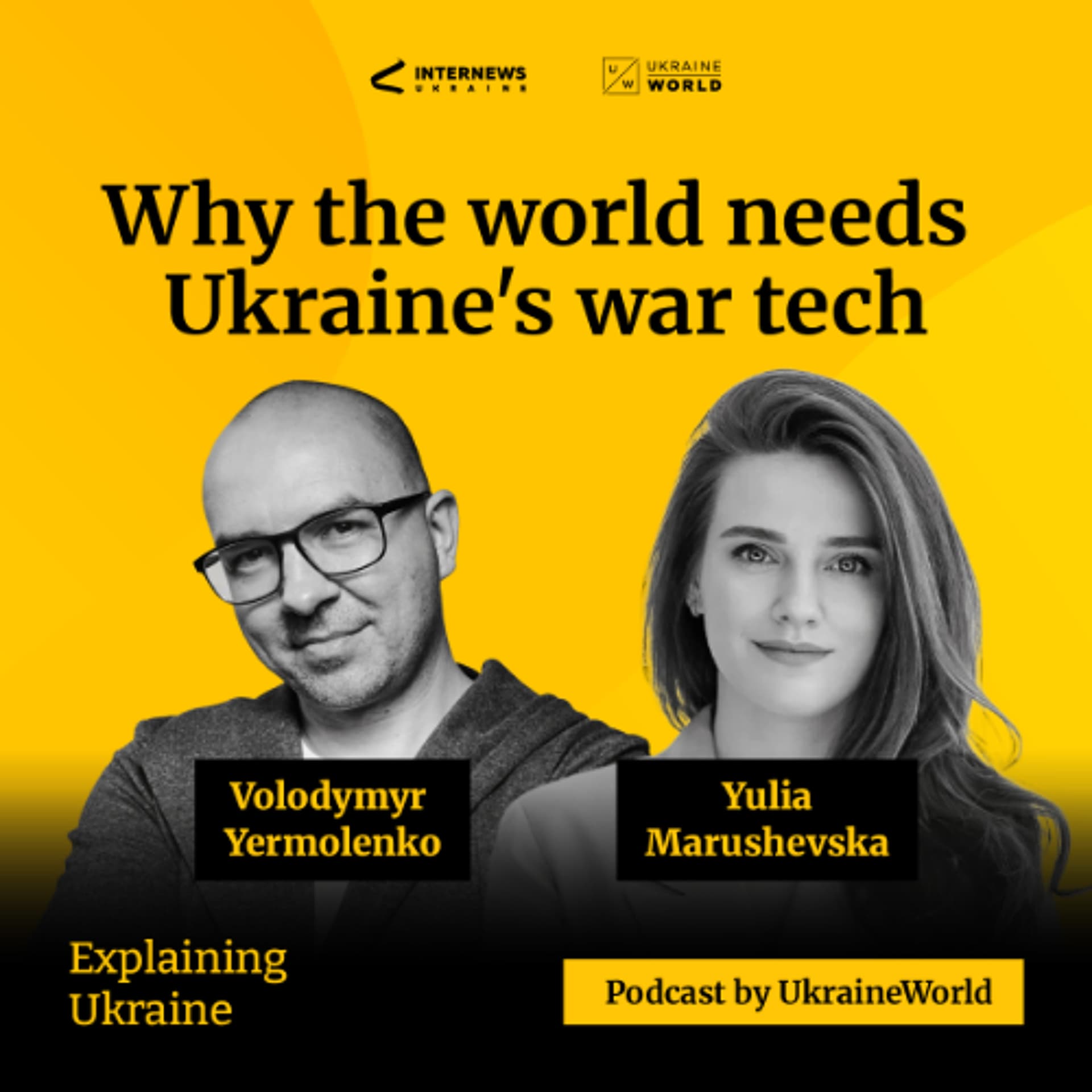 Why the world needs Ukraine’s war tech - with Yulia Marushevska - Explaining Ukraine cover