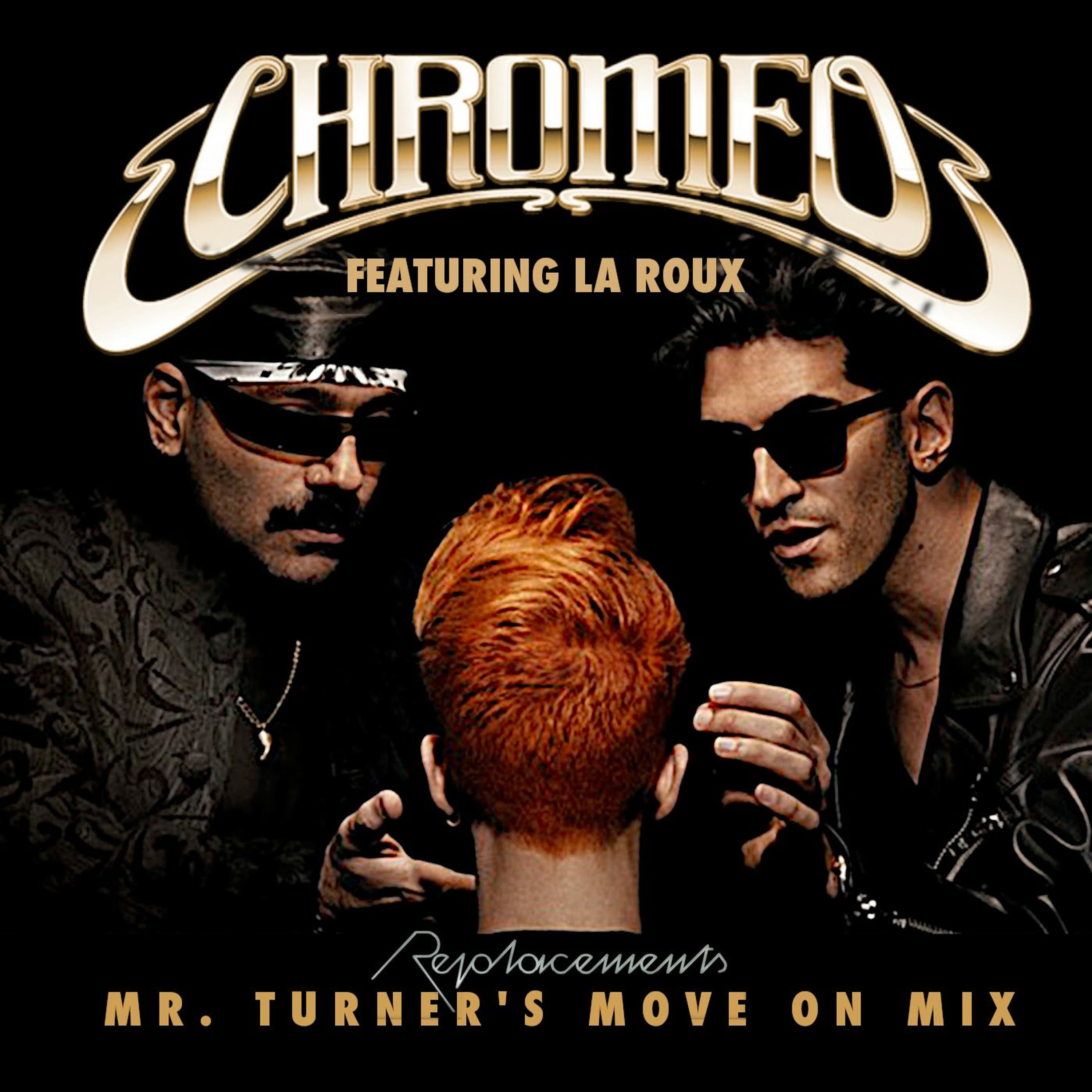 Chromeo - Replacements (Mr. Turner's Move On Mix) - Sky Wave Radio Hosted By Petko Turner cover