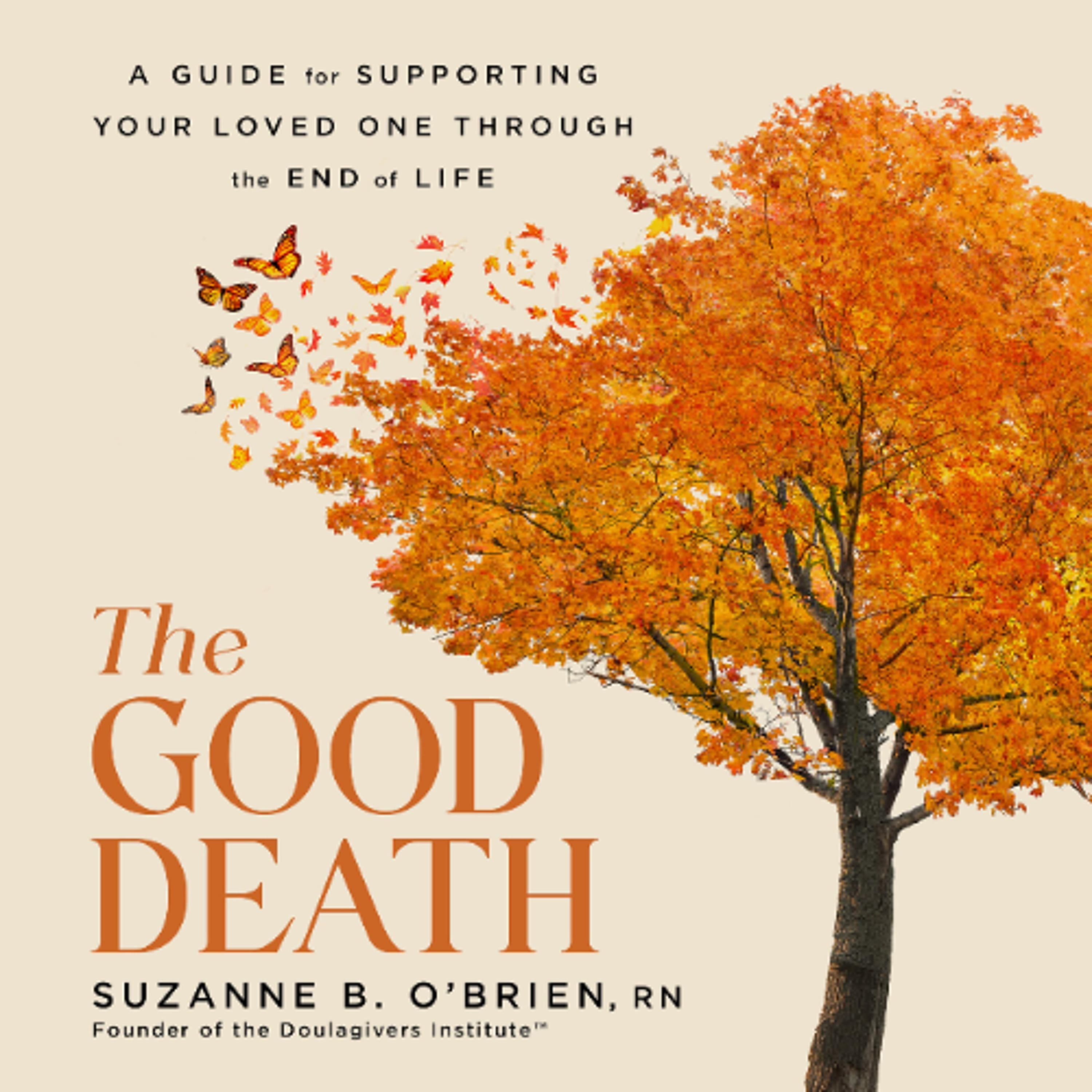 The Good Death By Suzanne B. O’Brien (Audiobook Excerpt) - Book Friends Forever cover
