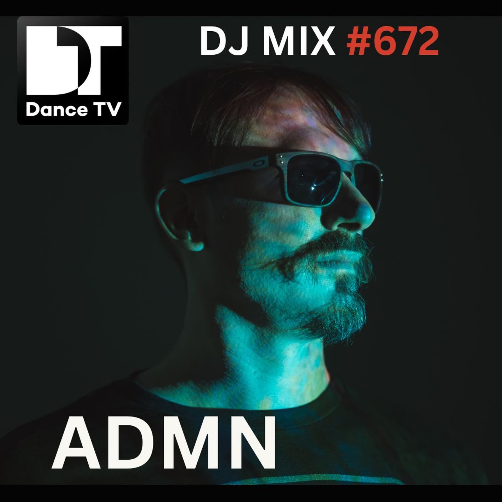 DJ MIX #672 - ADMN (Detroit, U.S.A.) — DanceTV cover