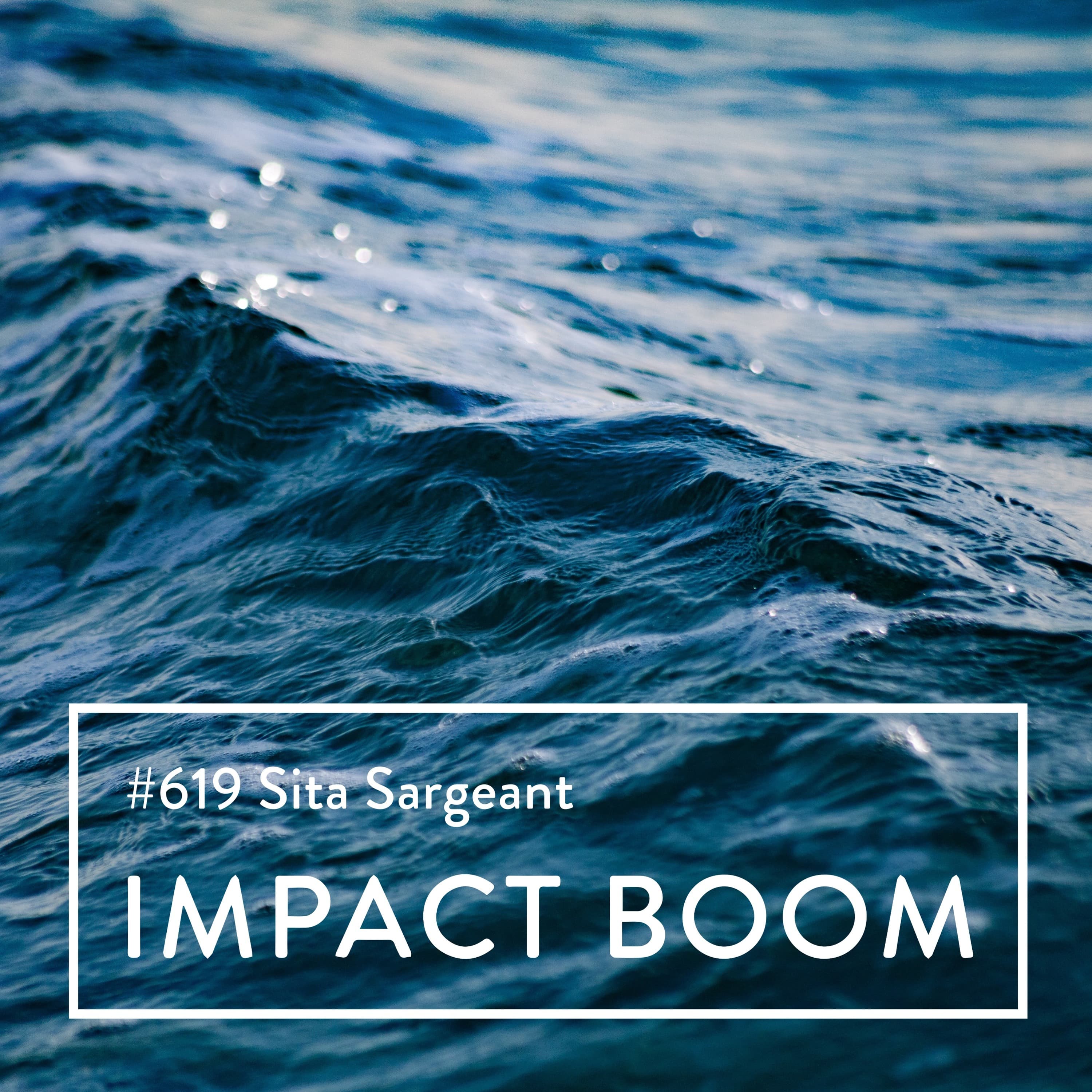 Episode 619 (2026) Sita Sargeant On Tourism For Social Impact And Activating Women’s History - Impact Boom Podcast - Social Enterprise & Design cover
