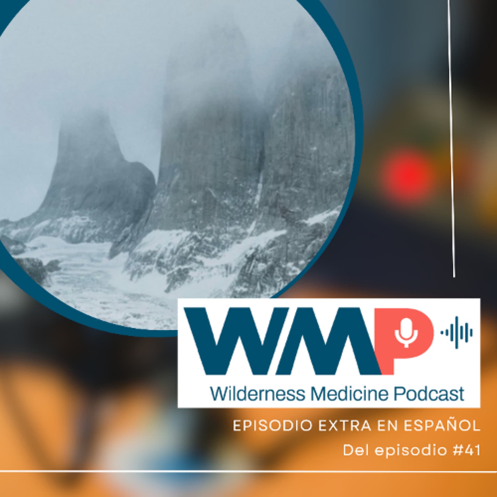 ¡Episodio extra en español! - Wilderness Medicine Podcast cover