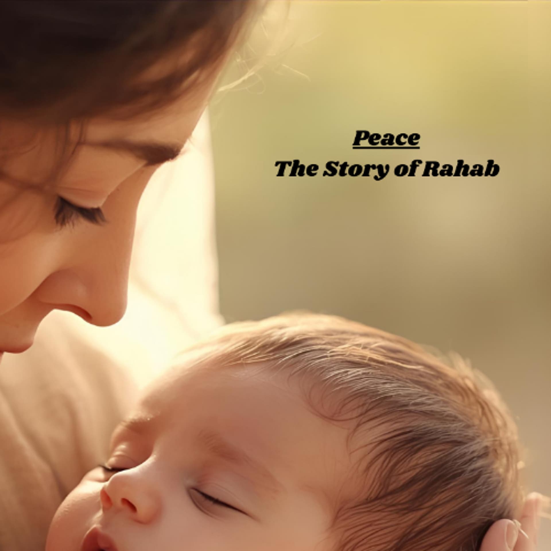 Peace - The Story of Rahab - Junction Church cover