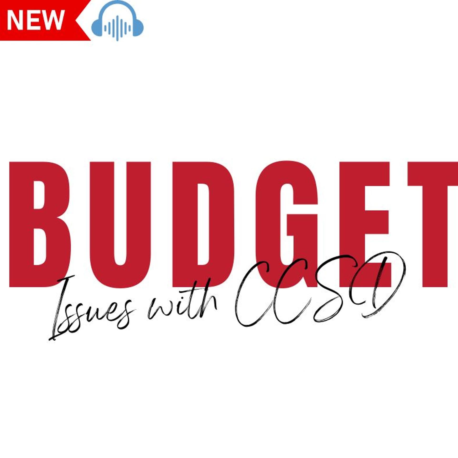 New Podcast Episode: The CCSD Budget Fiasco - CCEA Podcasting cover