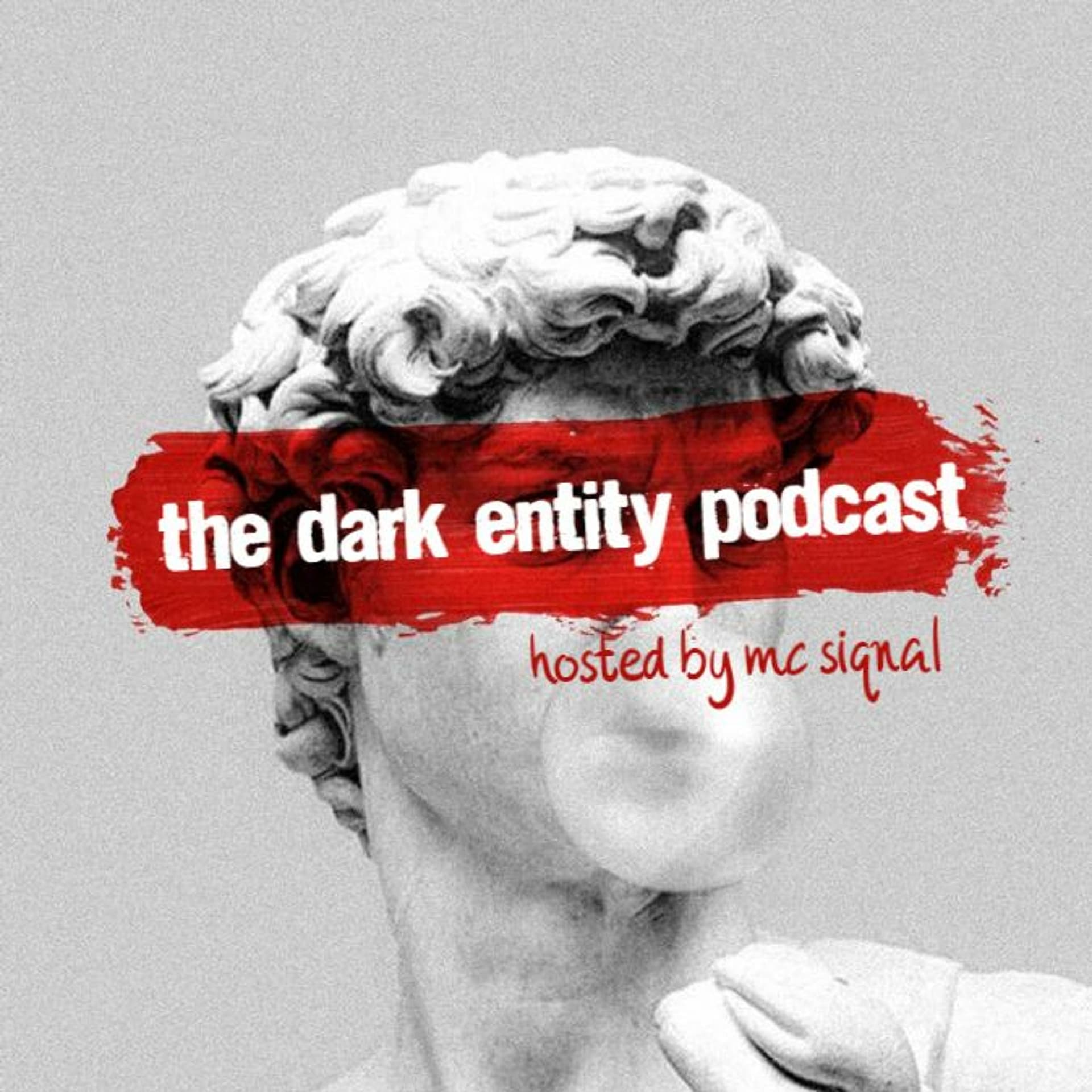 The Dark Entity Podcast #61 - November 2023 - Hosted By MC Siqnal - The Dark Entity Podcast cover