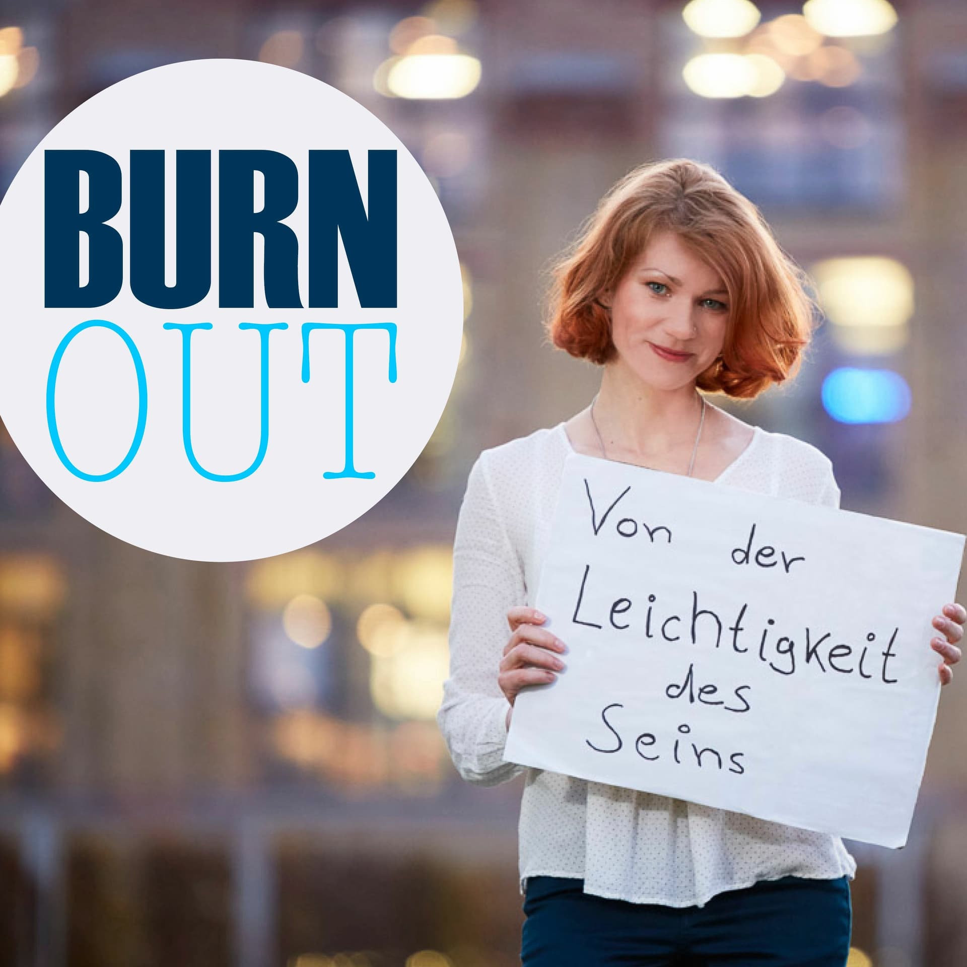 S7F3 Diagnose: Burnout weltweit - Burnout - Von der Leichtigkeit des Seins cover