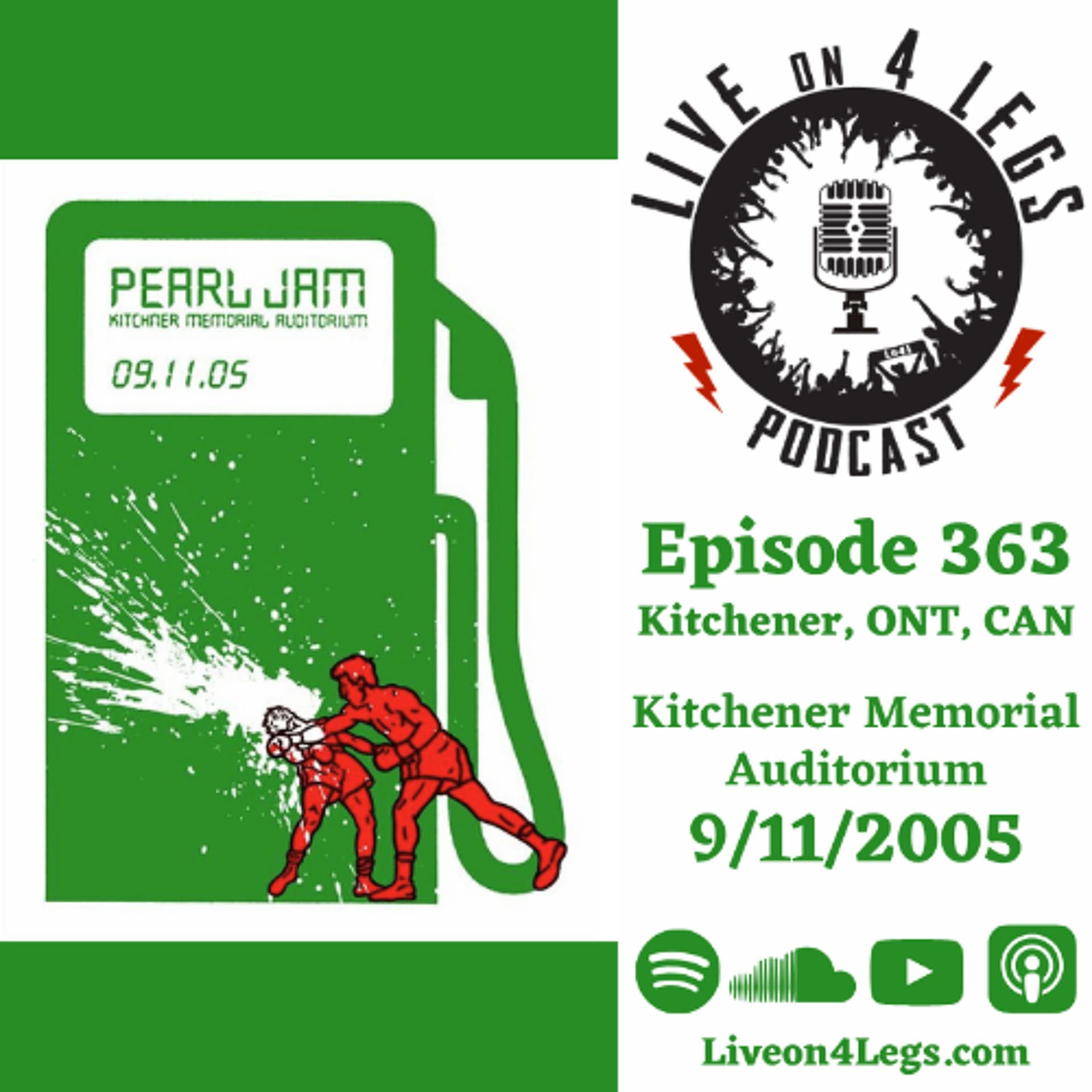 Episode 363: Kitchener, ONT, CAN - 9/11/2005 - Live On 4 Legs: Pearl Jam Podcast cover