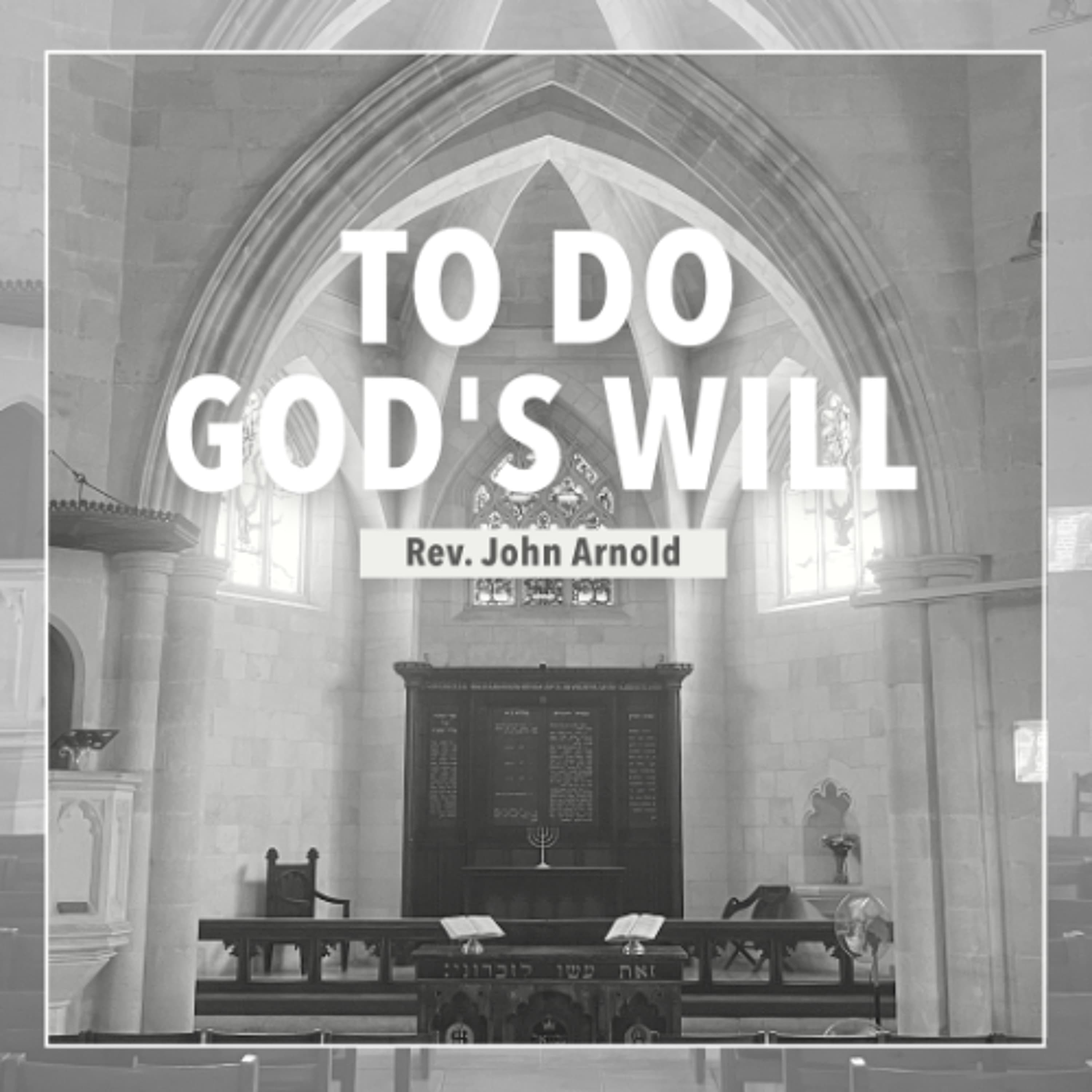 To Do God's Will - Rev. John Arnold - Christ Church Jerusalem cover