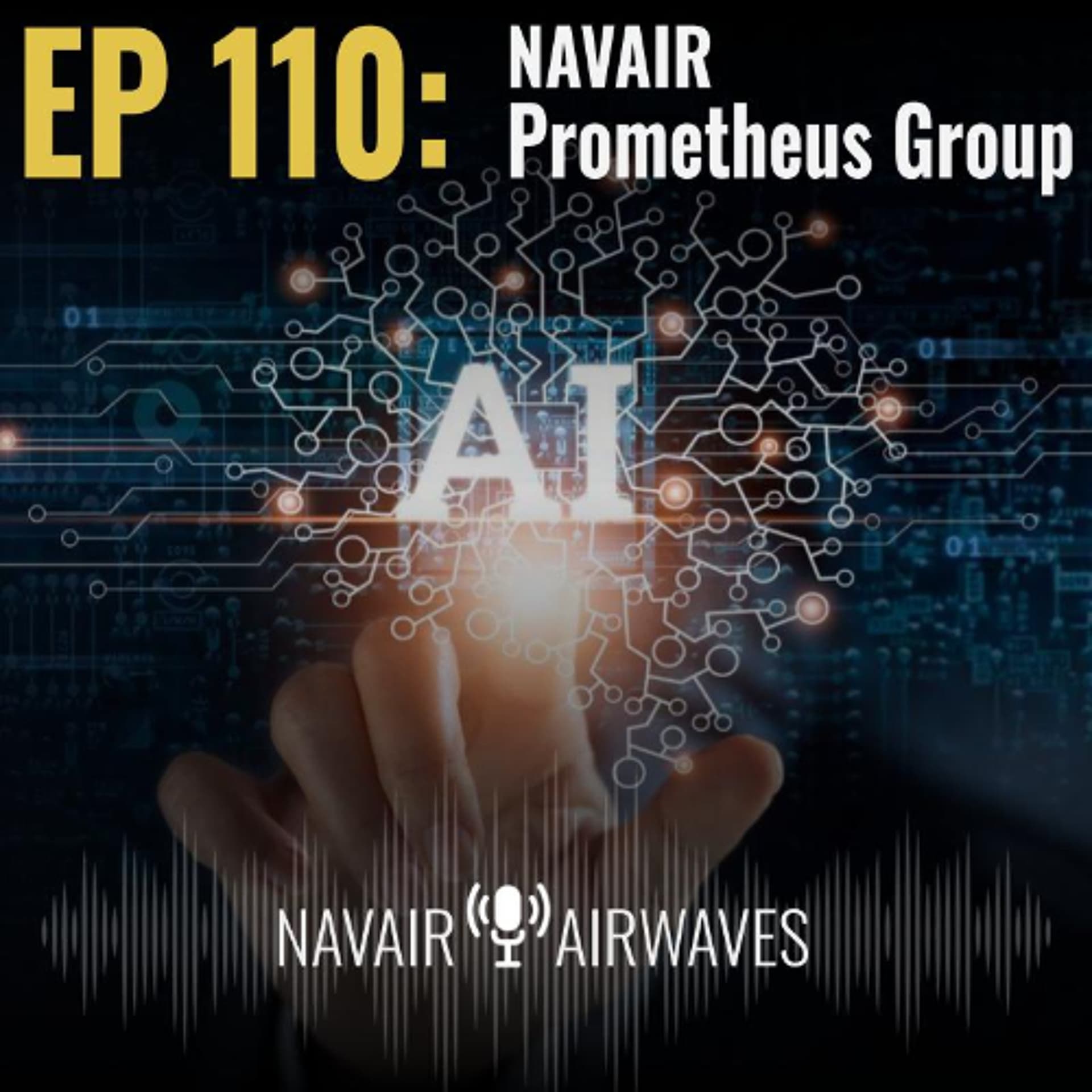 AirWaves #110: The NAVAIR Prometheus Group - AIRWaves cover
