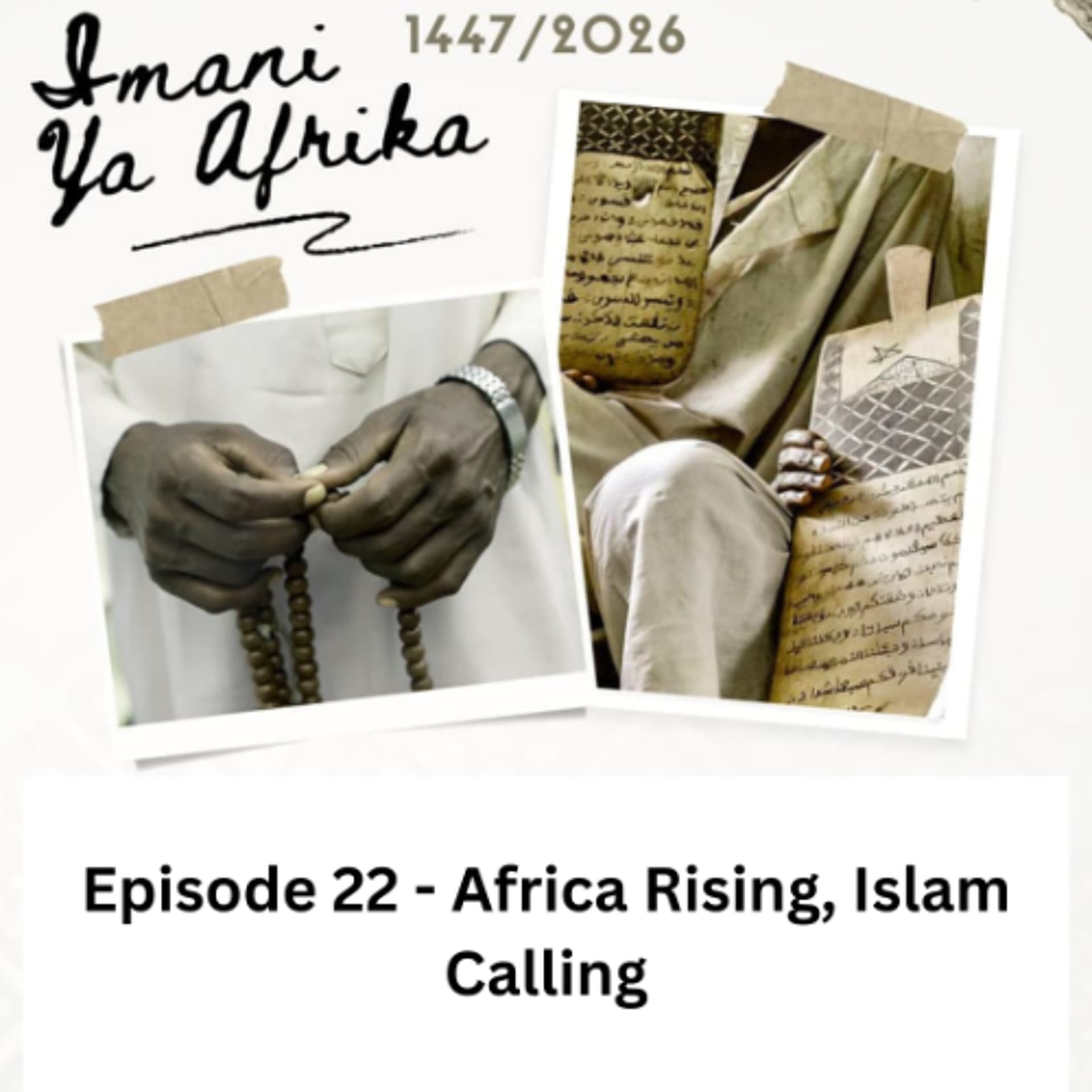 Imani ya Afrika - Episode 22 - Africa Rising, Islam Calling - Radio Islam cover