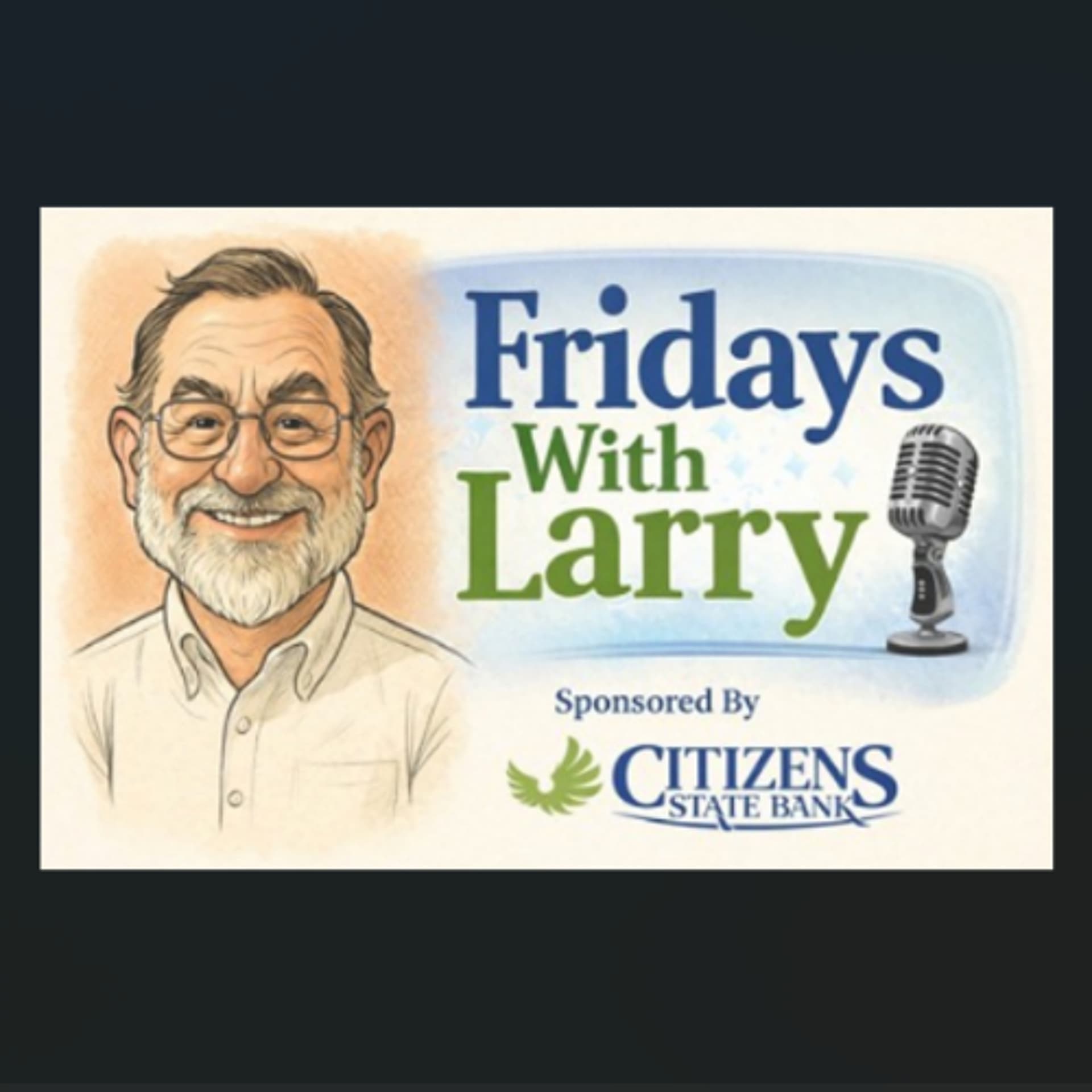 Fridays With Larry- March 27, 2026 - Podcasts by Larry Lannan cover