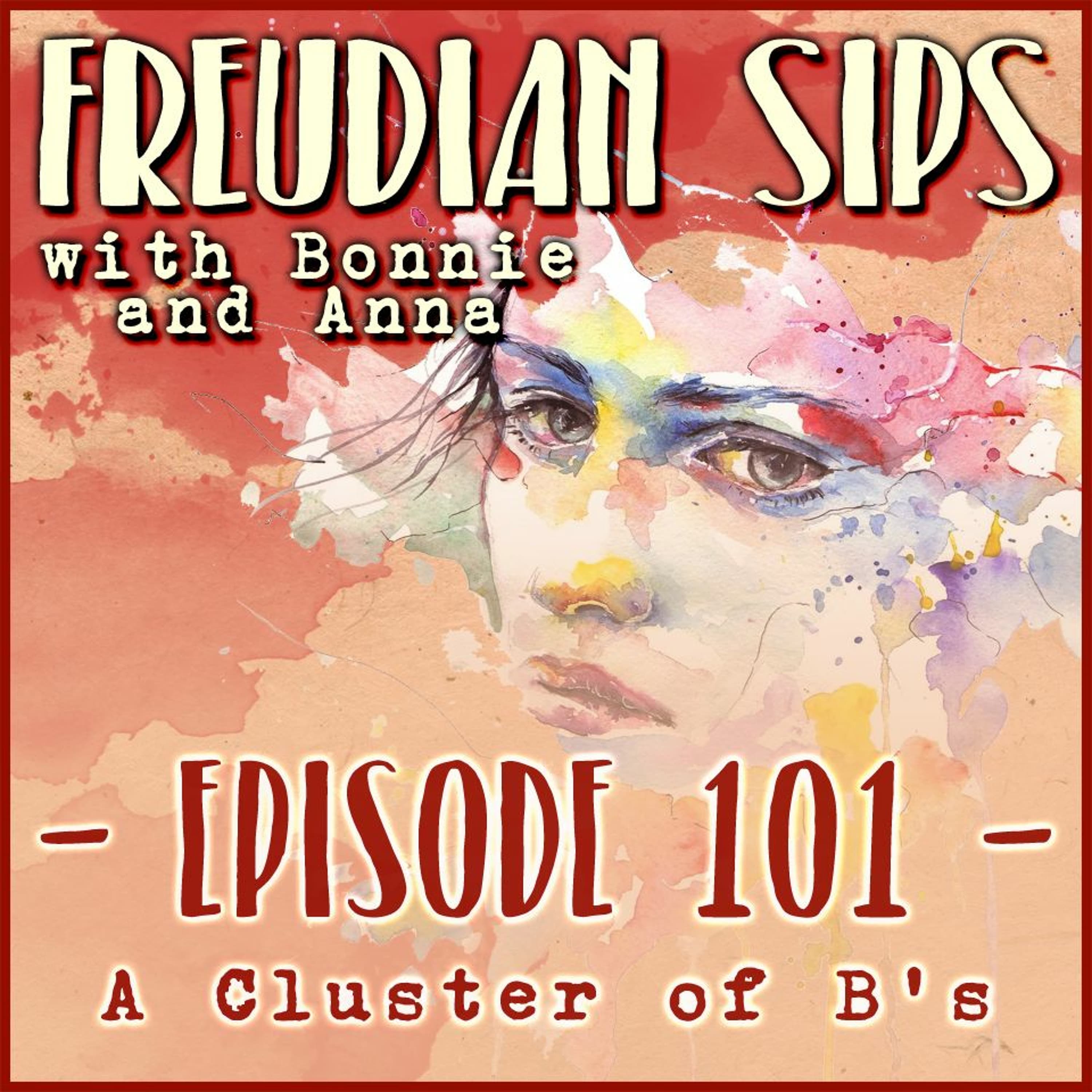 101. A Cluster of B's - Freudian Sips cover