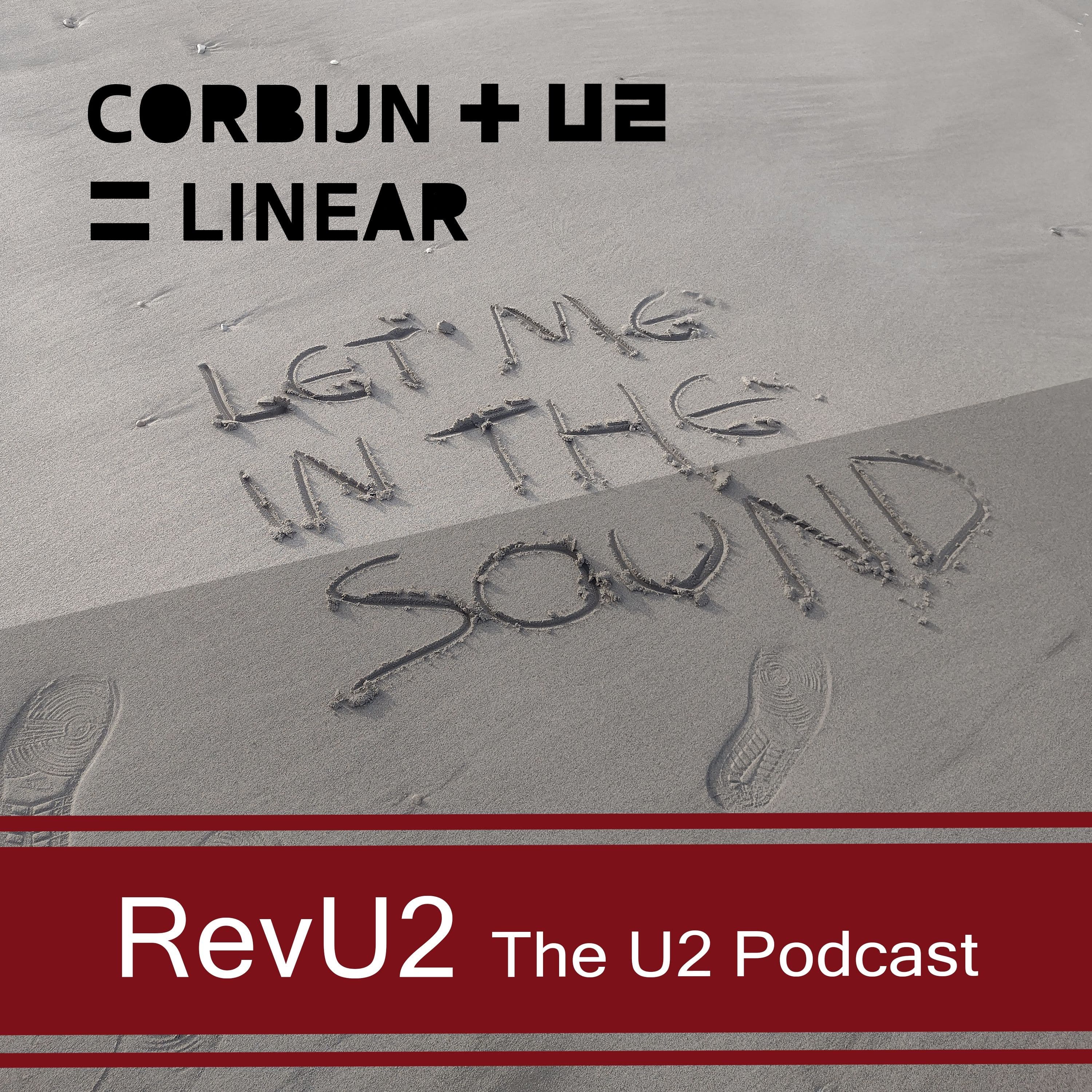 Episode 48: Anton Corbijn + U2 = Linear (Film Review) - The U2 Podcast cover
