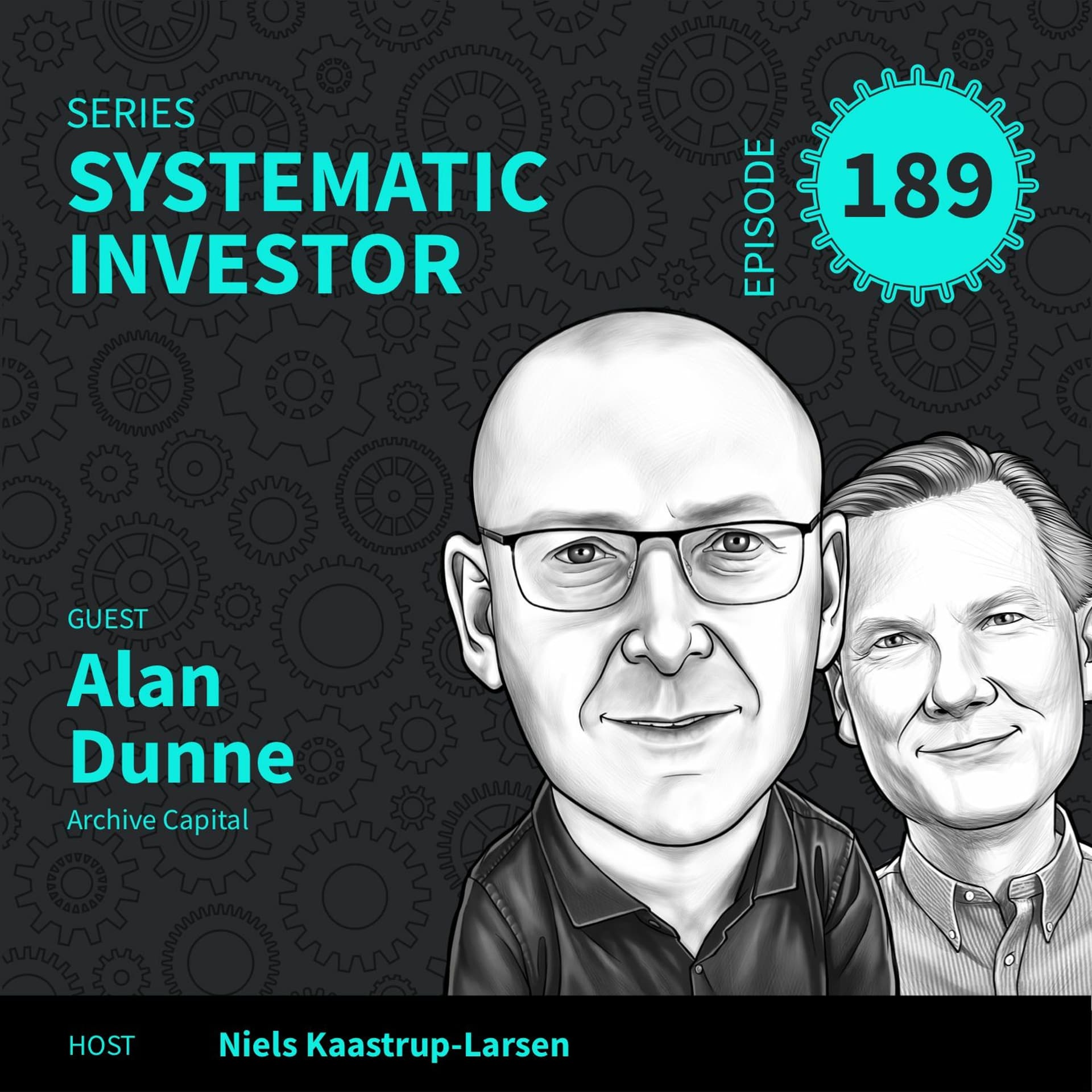 Systematic Investor Episode 189 Ft. Alan Dunne - TopTradersUnplugged.com cover