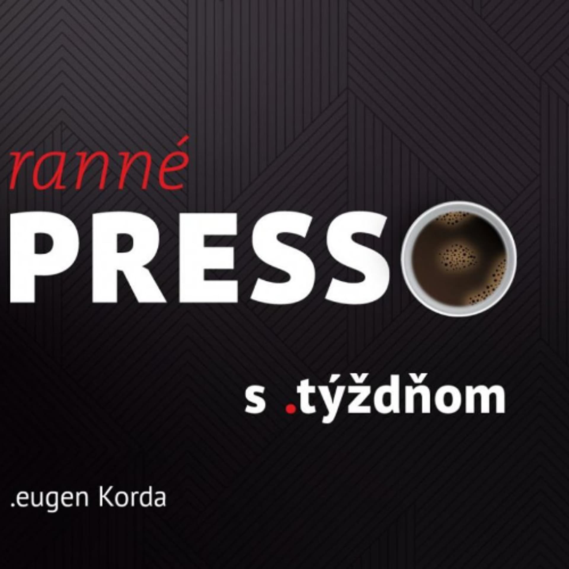 Ranné presso s .týždňom – Štvrtok — .týždeň podcast cover
