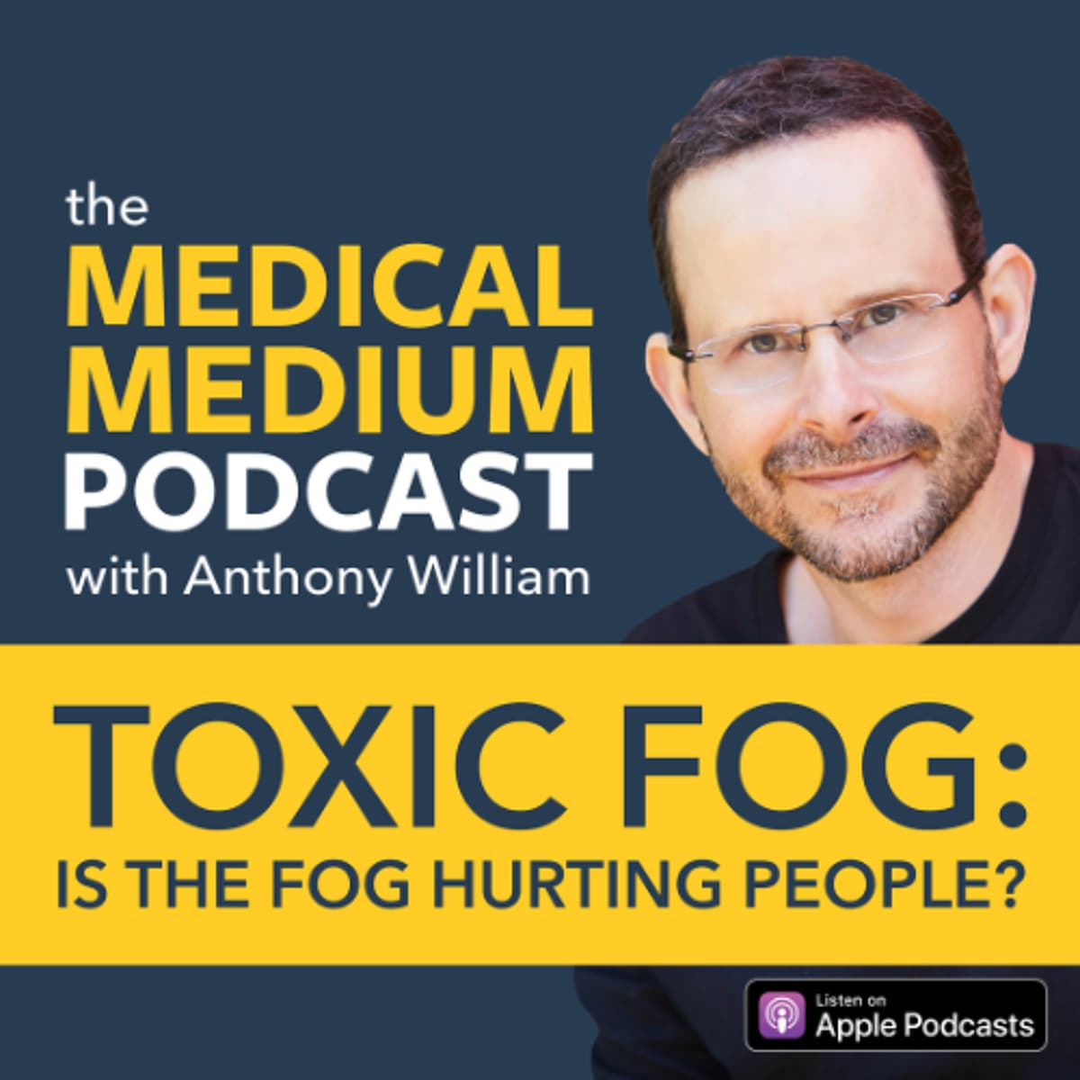 083 Toxic Fog: Is The Fog Hurting People? - Medical Medium Podcast cover