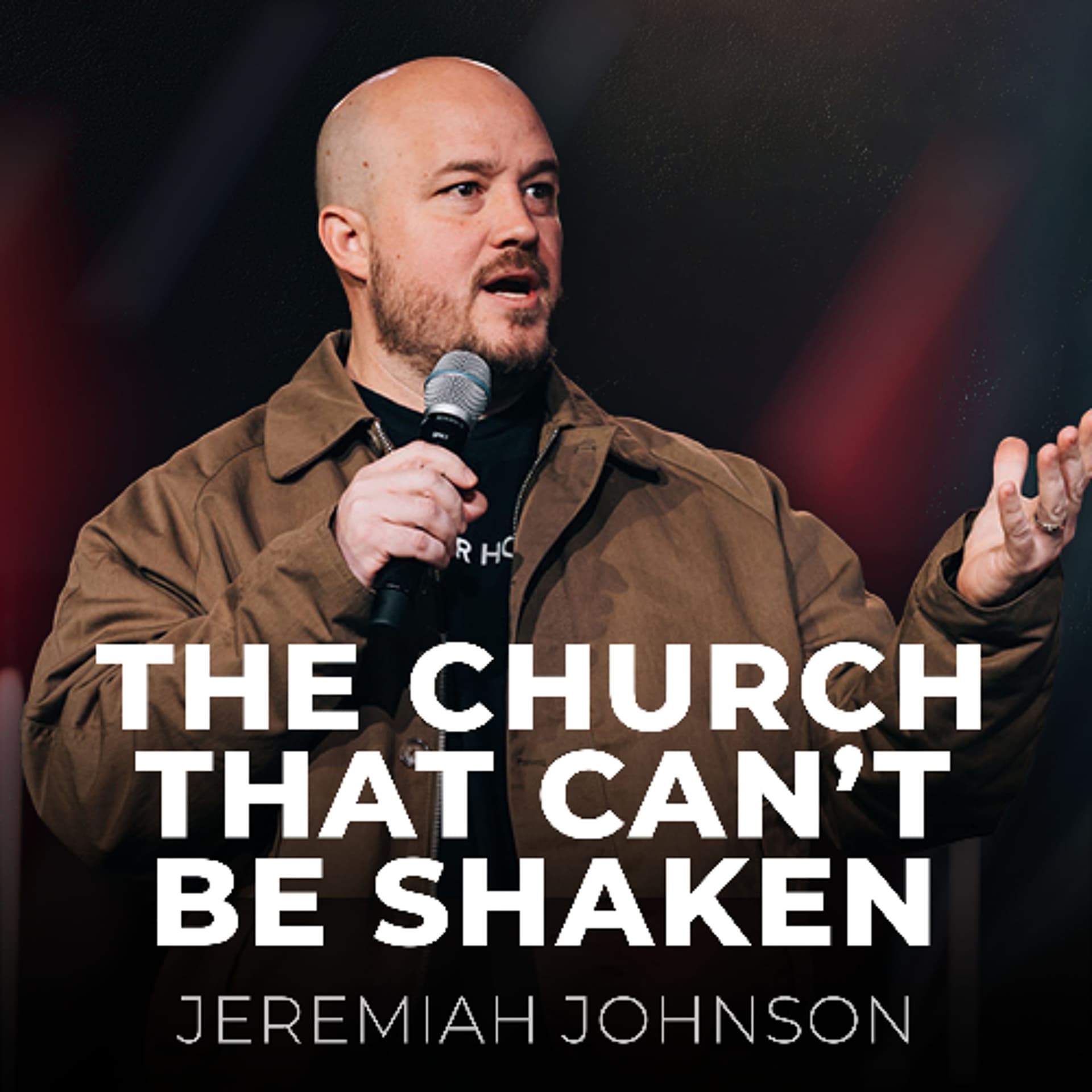 The Church That Can’t Be Shaken // Jeremiah Johnson - HungryGen cover