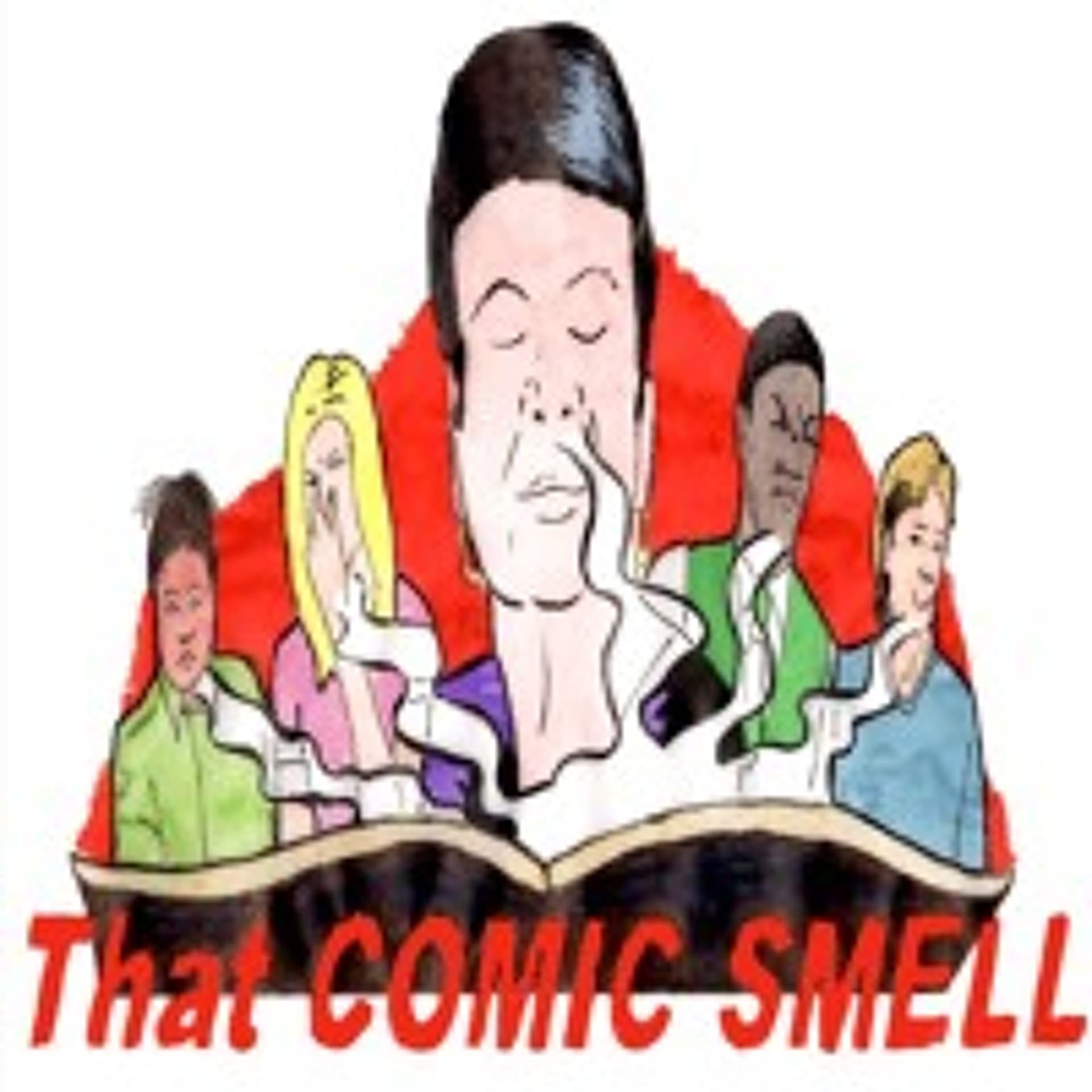 That Comic Smell Episode 7 - Politics - That Comic Smell cover