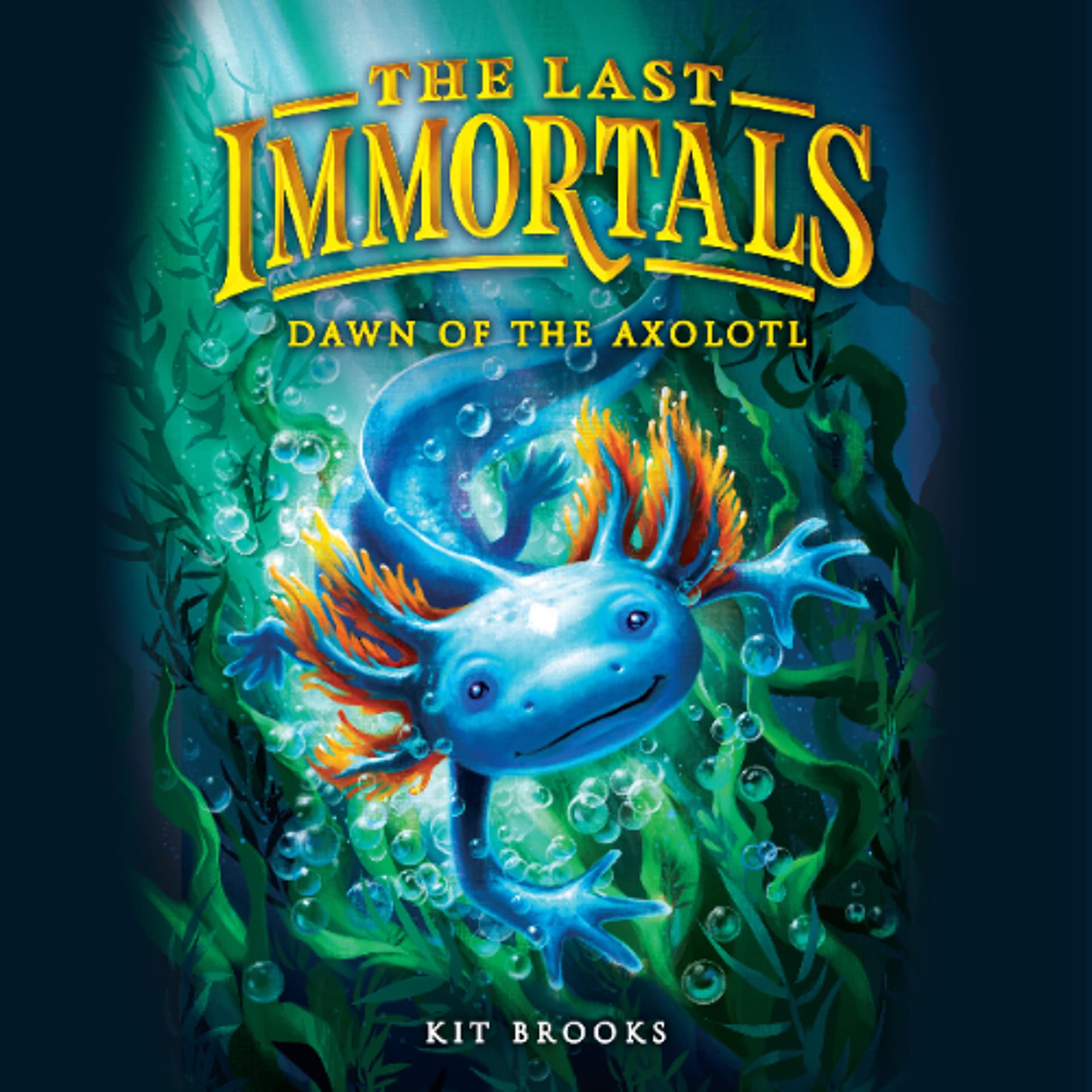 The Last Immortals: Dawn of the Axolotl - Book Friends Forever cover