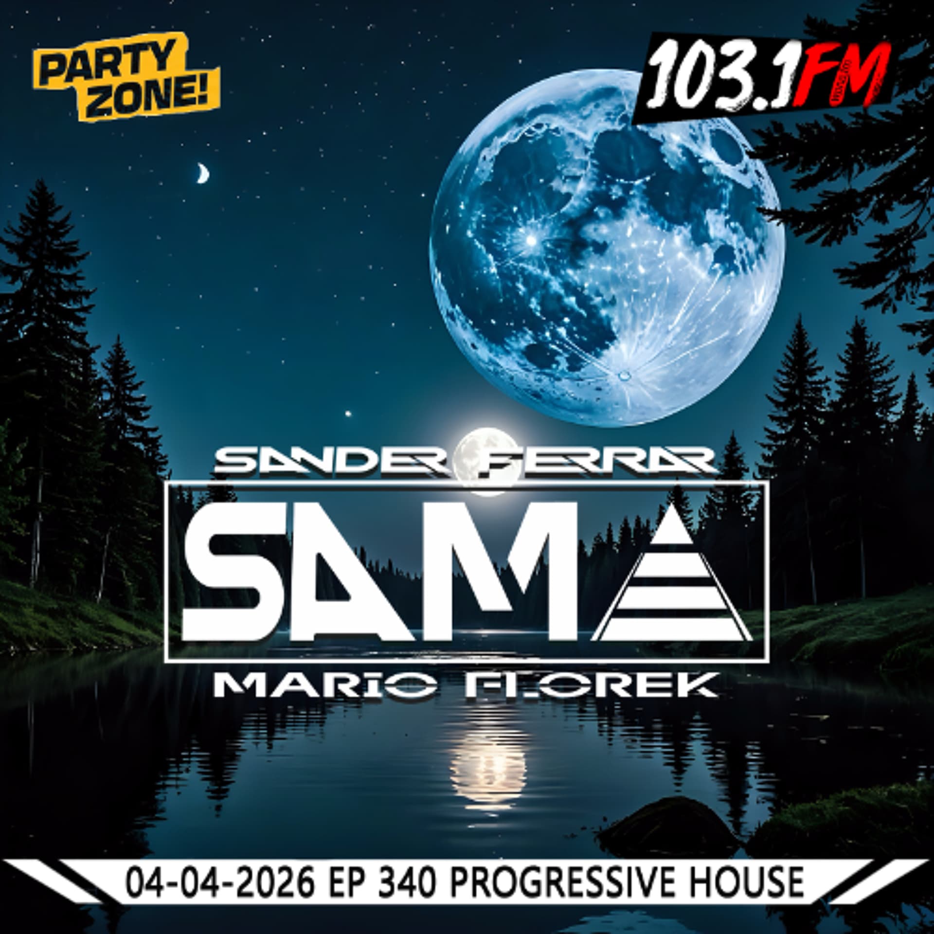 04-04-2026 Party Zone EP 340 S.A.M.A - Mario Florek (S.A.M.A. & XM Project) cover