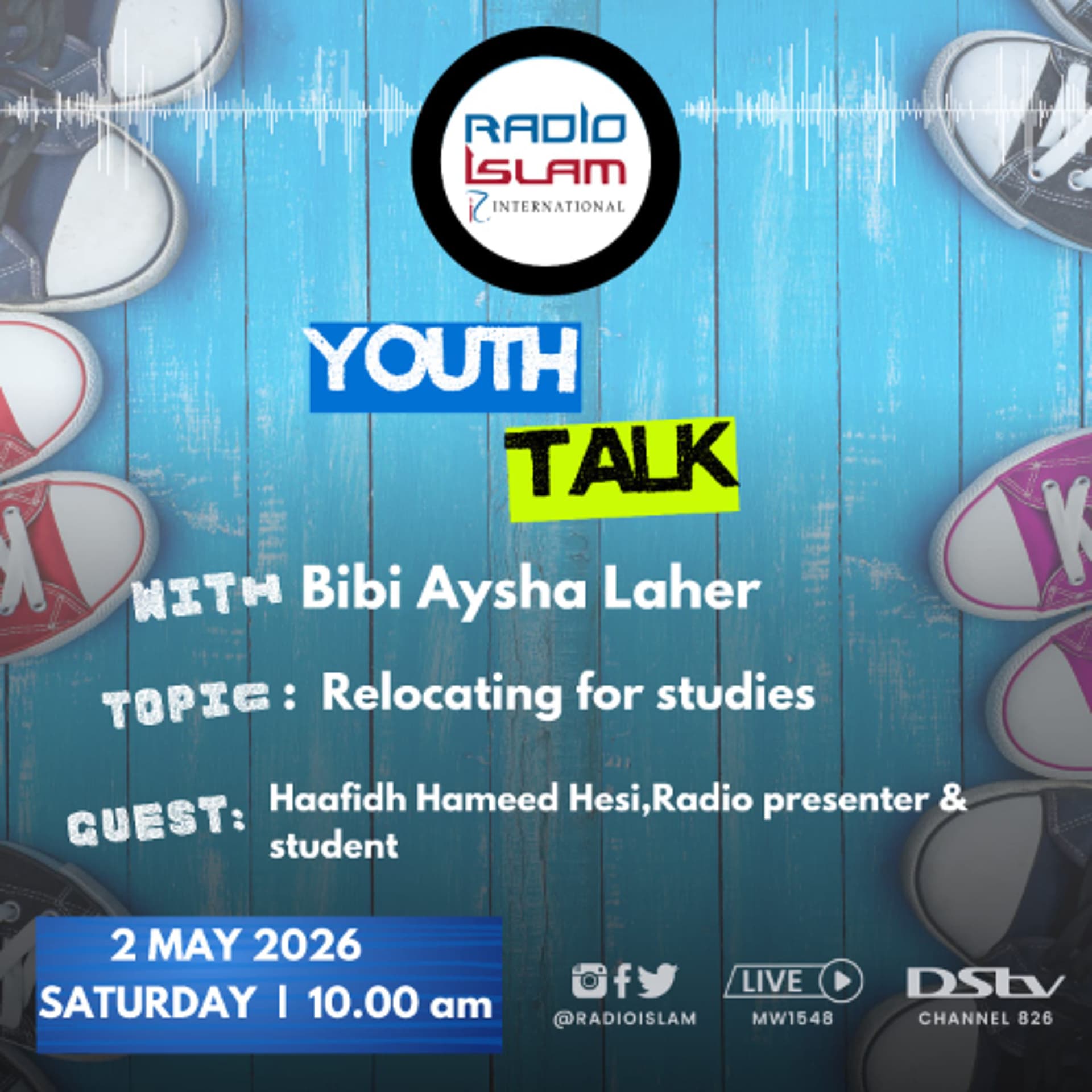 Youth Talk with Bibi Aysha Laher:Relocating for studies  Guest:Hameed Hesi — Radio Islam cover