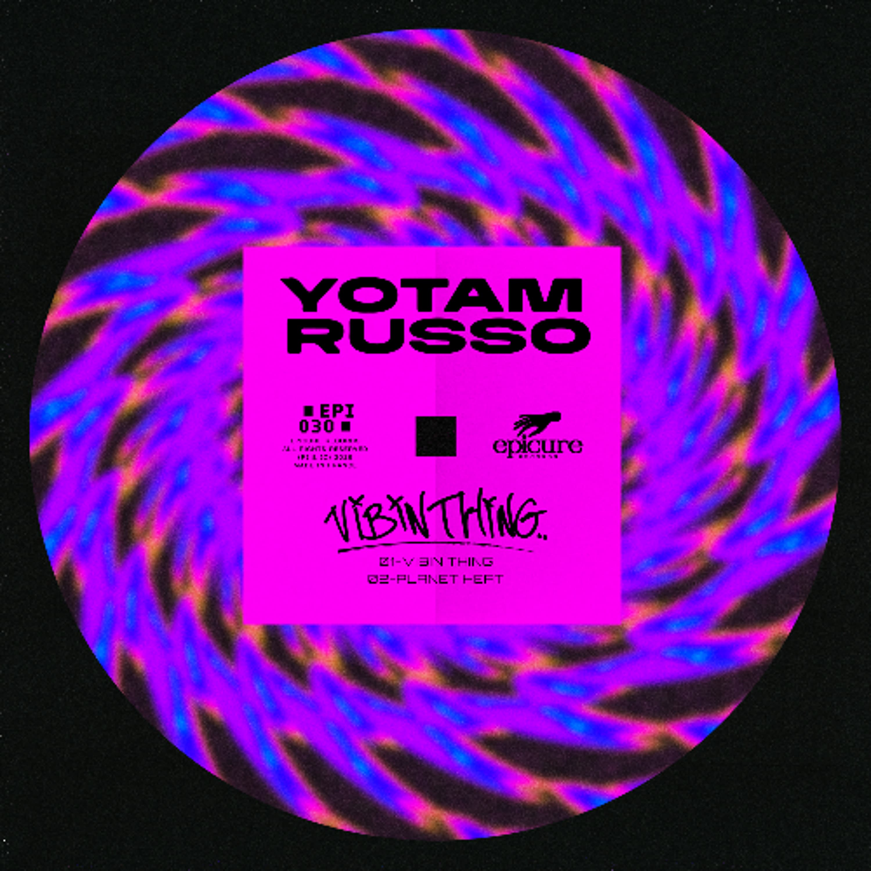 PREMIERE : Yotam Russo - Vibin Thing (Epicure Records) - Mutant disco radio show cover