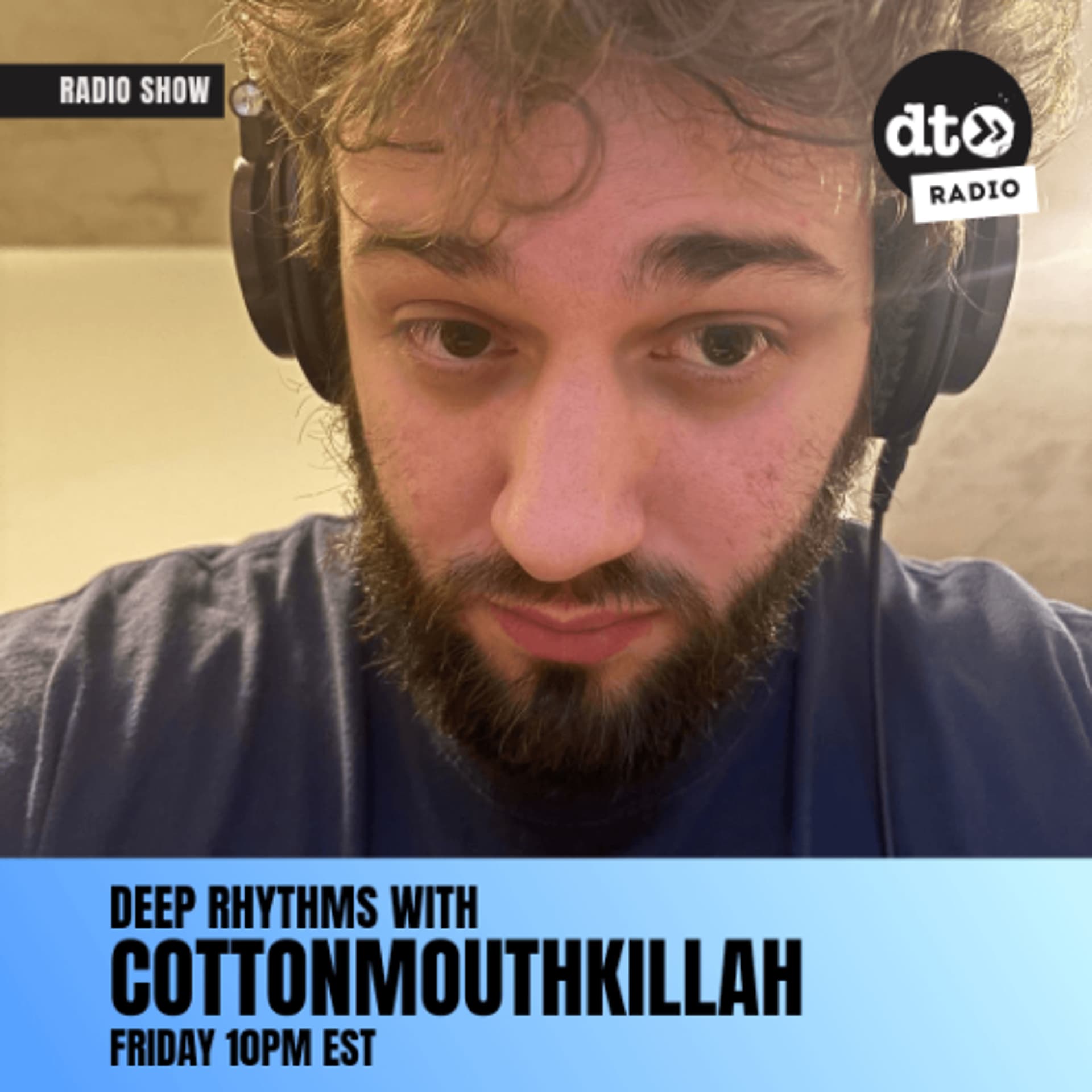 Deep Rhythms with Cottonmouthkillah - DT Radio Shows cover