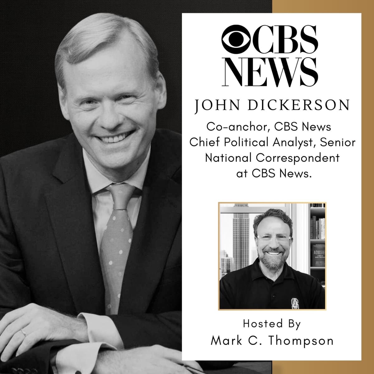 John Dickerson | CBS News - The Chief Executive Podcast cover