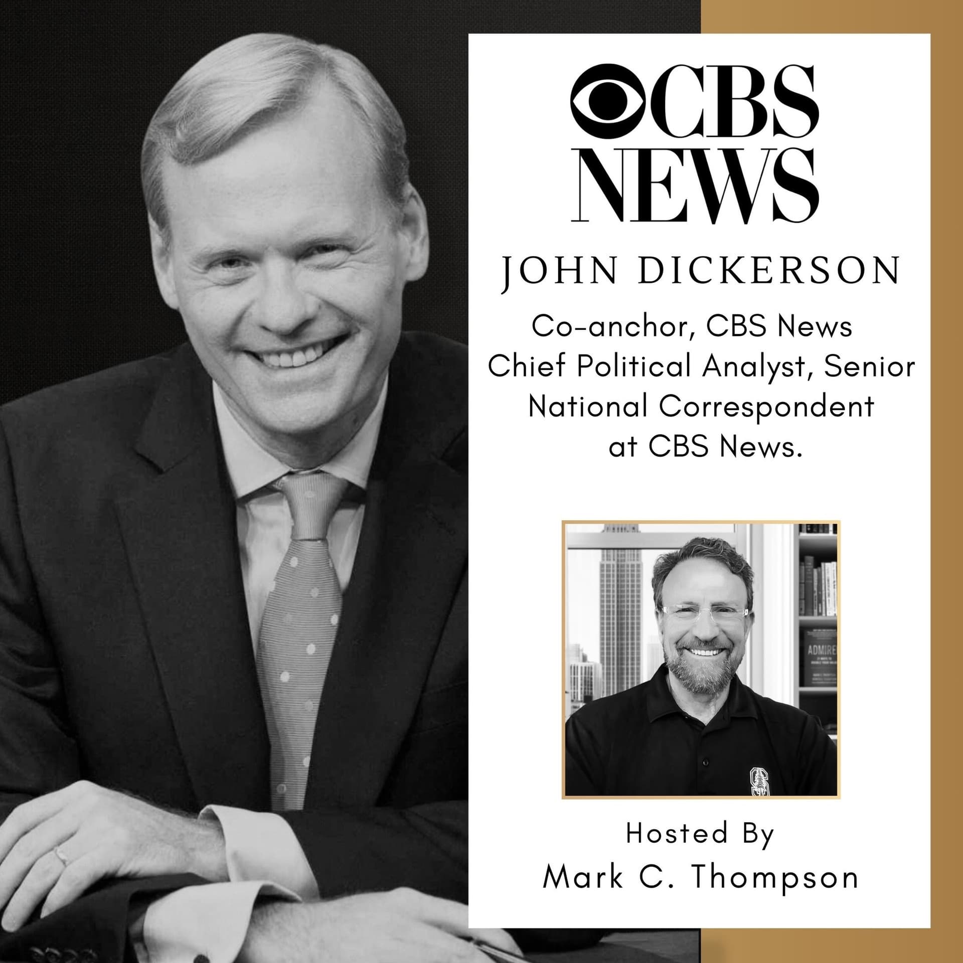 John Dickerson | CBS News - The Chief Executive Podcast cover