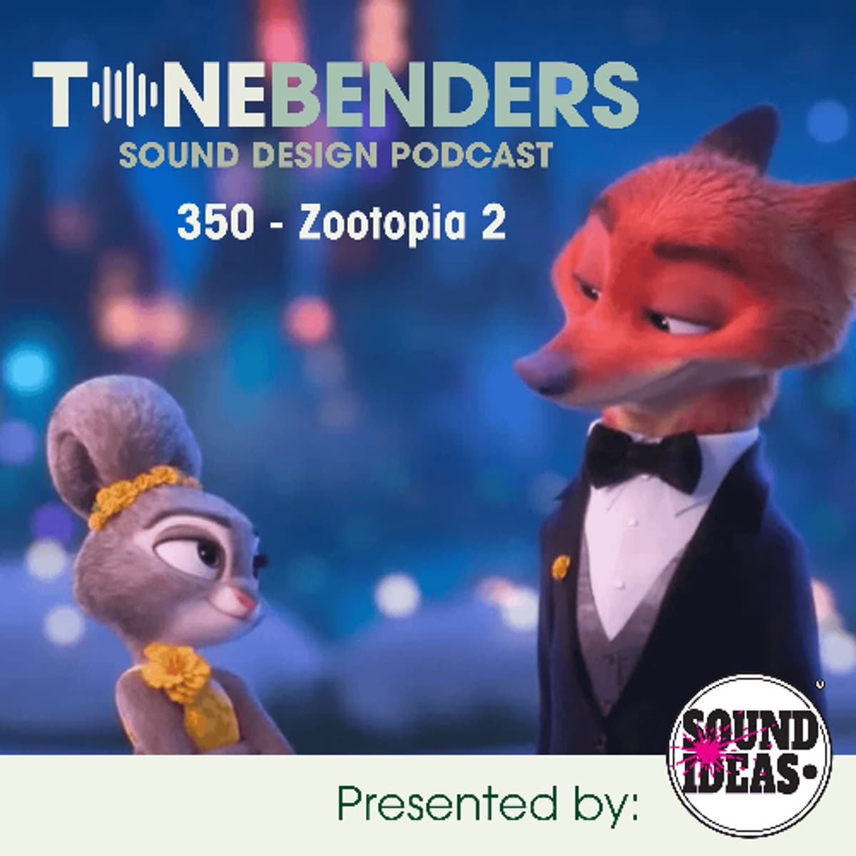 350 - Zootopia 2 - Tonebenders Podcast cover