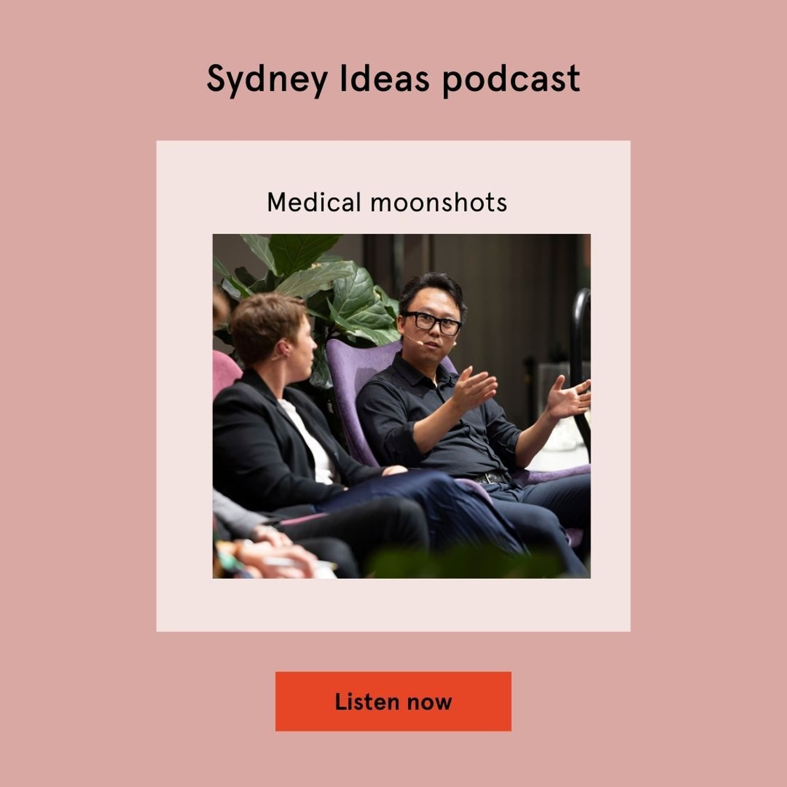 Medical moonshots - Sydney Ideas cover