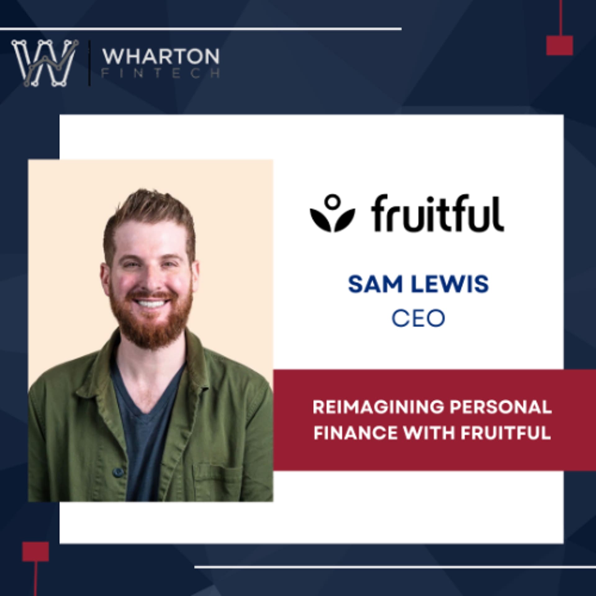 Reimagining Personal Finance with Fruitful - Wharton FinTech Podcast cover