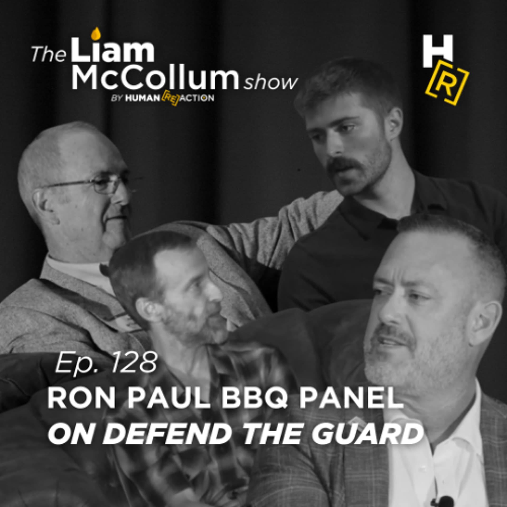 Ep. 129 - Defend the Guard w/ Scott Horton, Dan McKnight, Rep. Lee Deming, and Liam McCollum — The Liam McCollum Show cover