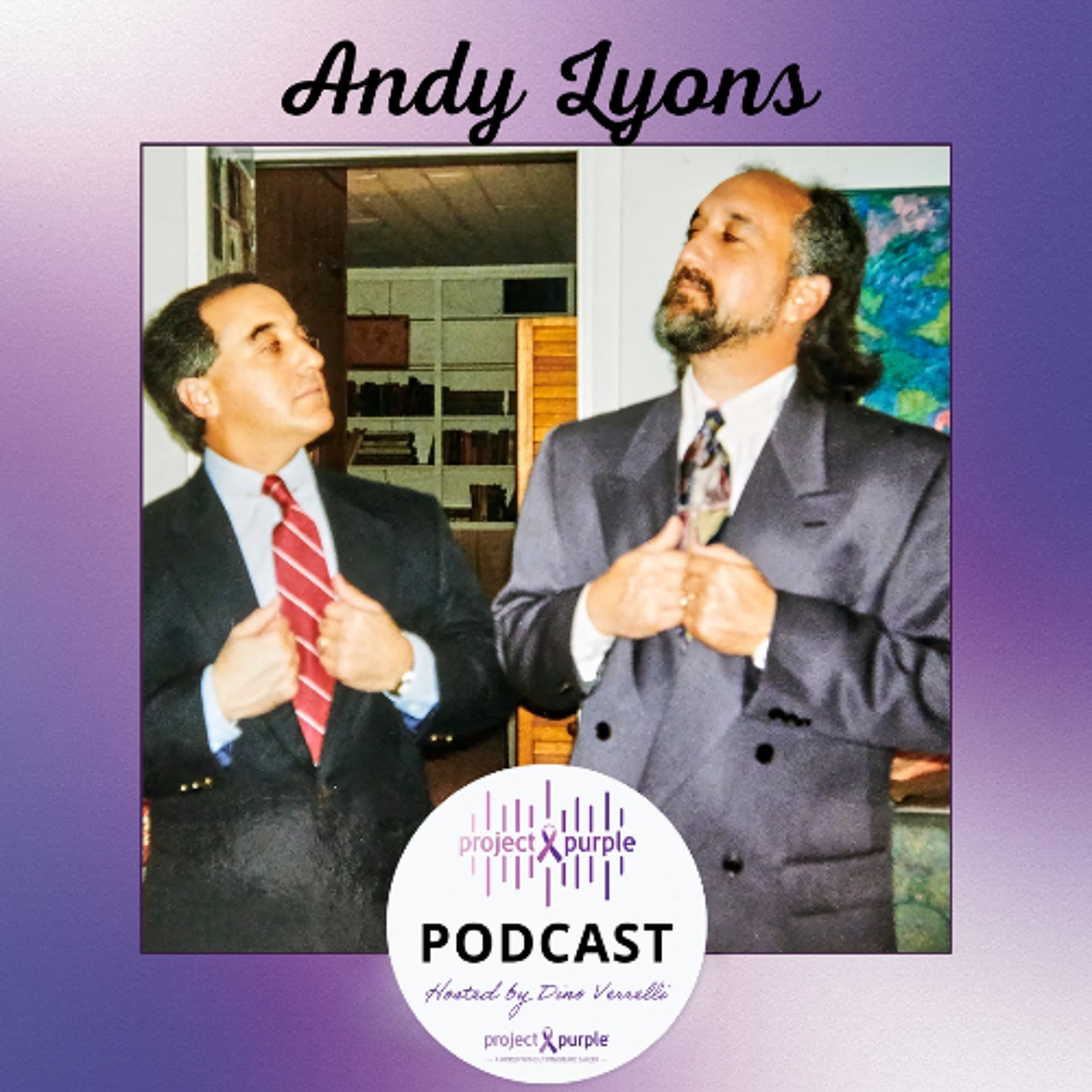 Surviving Pancreatic Cancer with Andy Lyons - Episode 324 — Project Purple Podcast cover