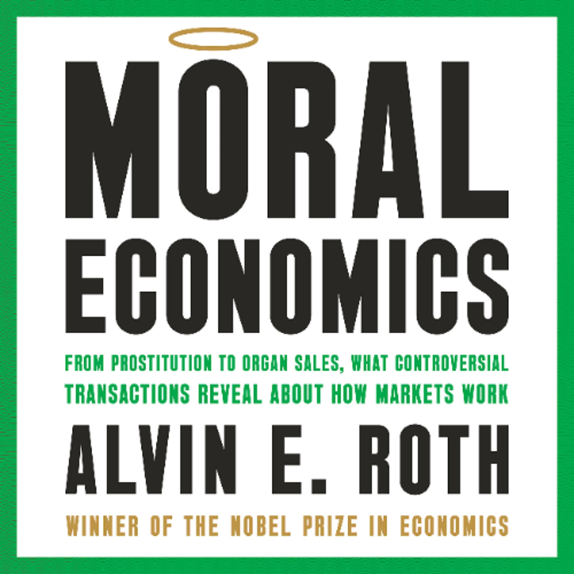 Moral Economics by Alvin E. Roth Read by Gary Tiedemann - Book Friends Forever cover
