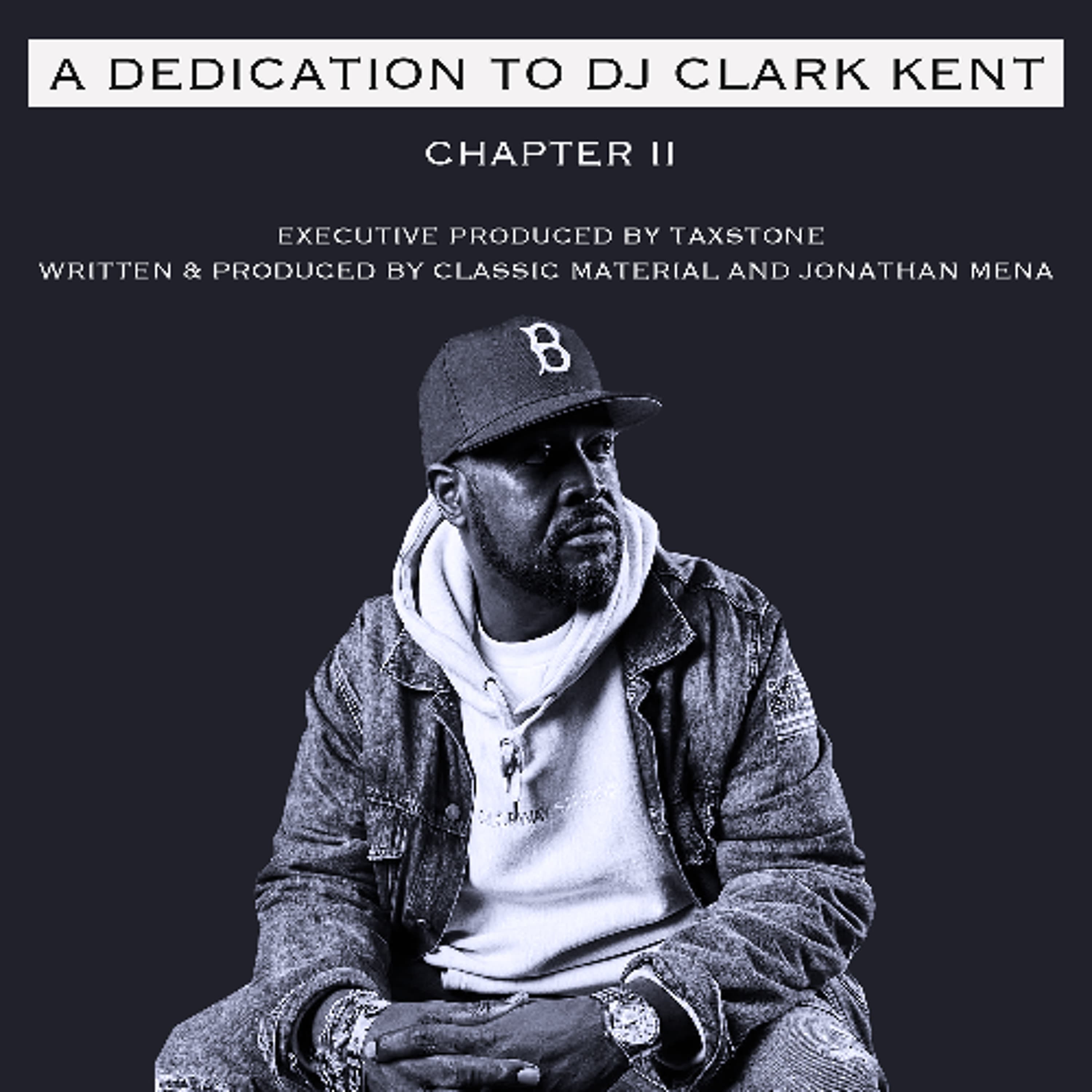A Dedication to DJ Clark Kent: Chapter 2 - Tax Season cover