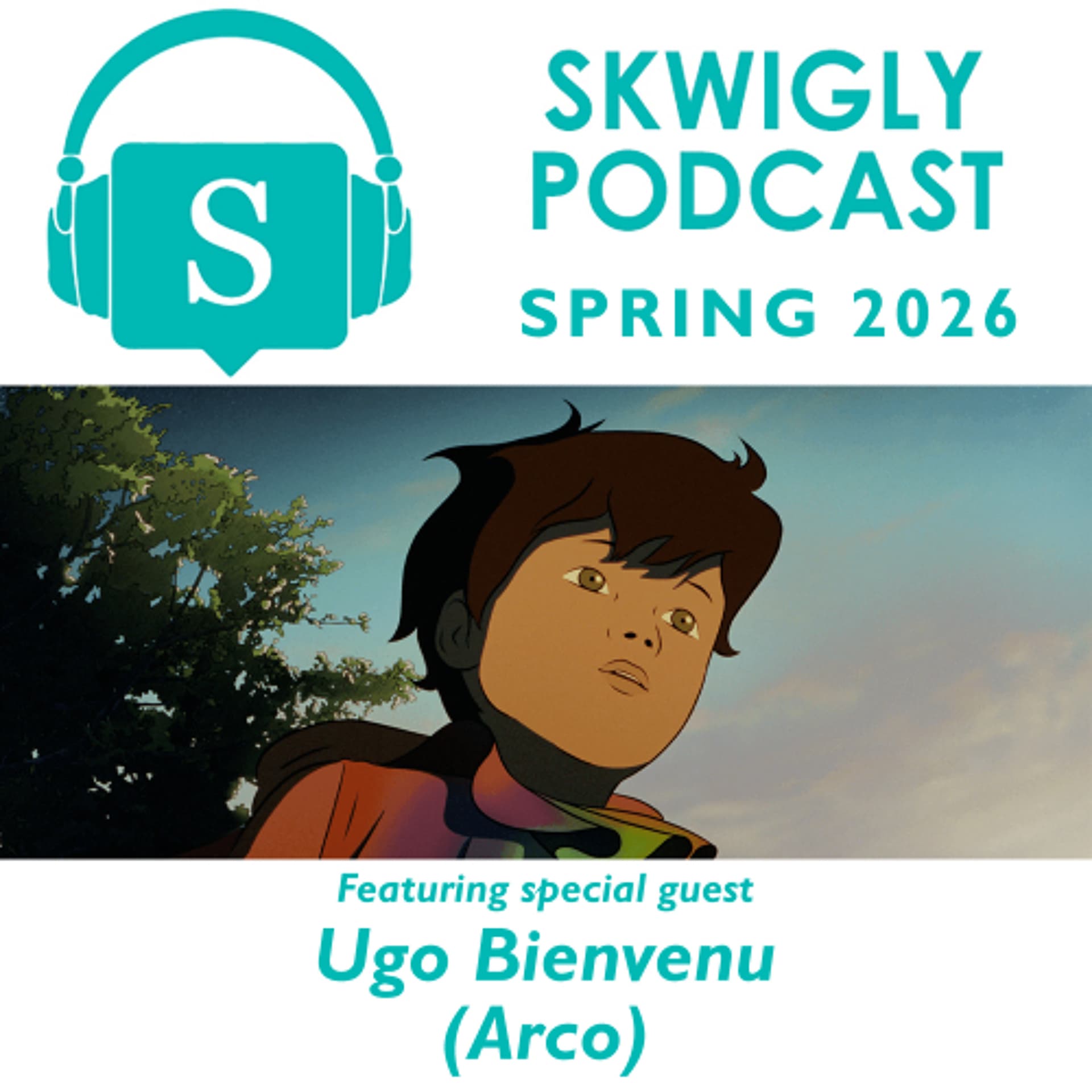 Skwigly Podcast 120 - Spring 2026 - Animation Podcasts | Skwigly cover