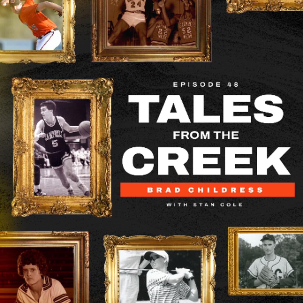 Tales from the Creek | Brad Childress - Men's Basketball - Camel Call - Sports Podcast cover