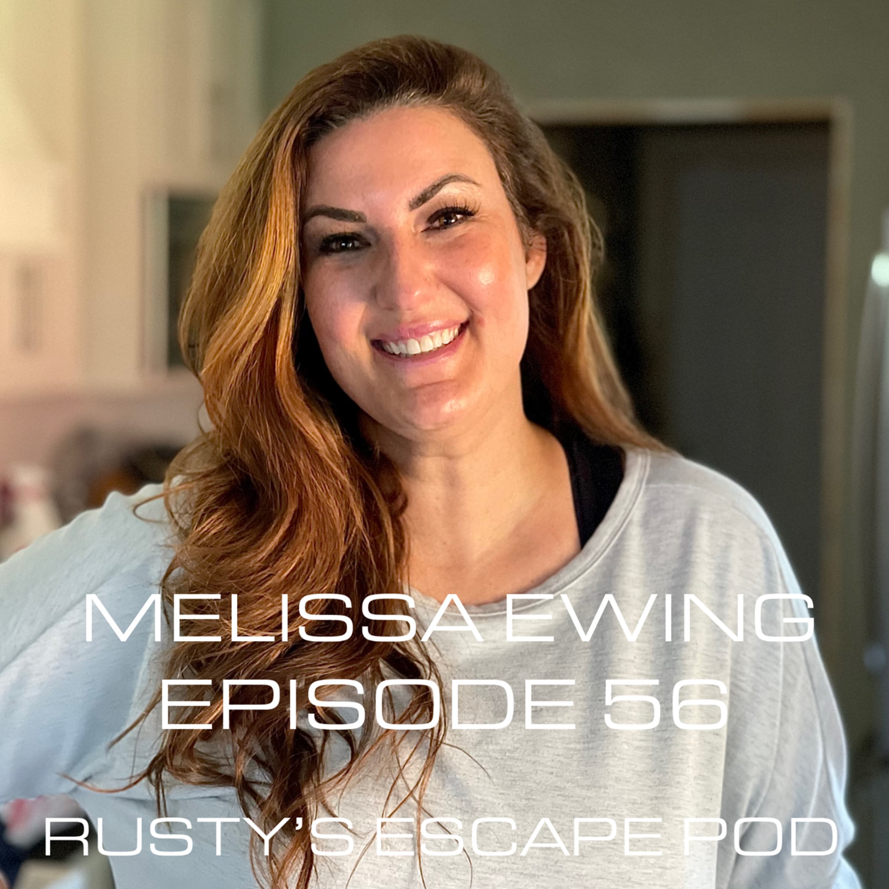 REP - Episode 56 - Melissa Ewing - Rusty's Escape Pod cover