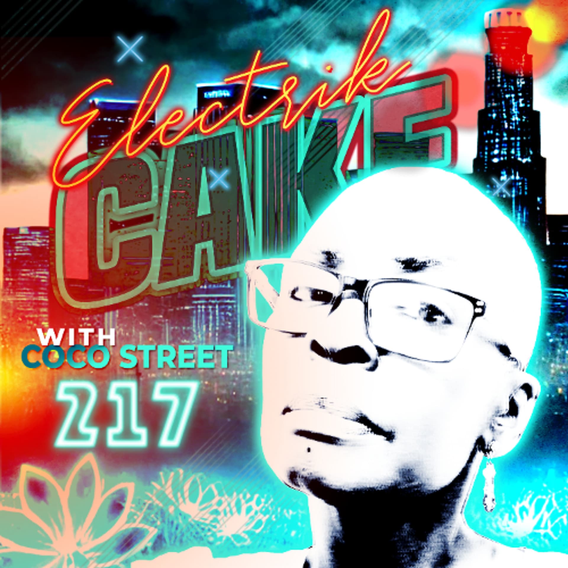 Electrik Cake 217 | House Music Favorites—Love Is Gonna Win - Coco Street's Electrik Cake cover