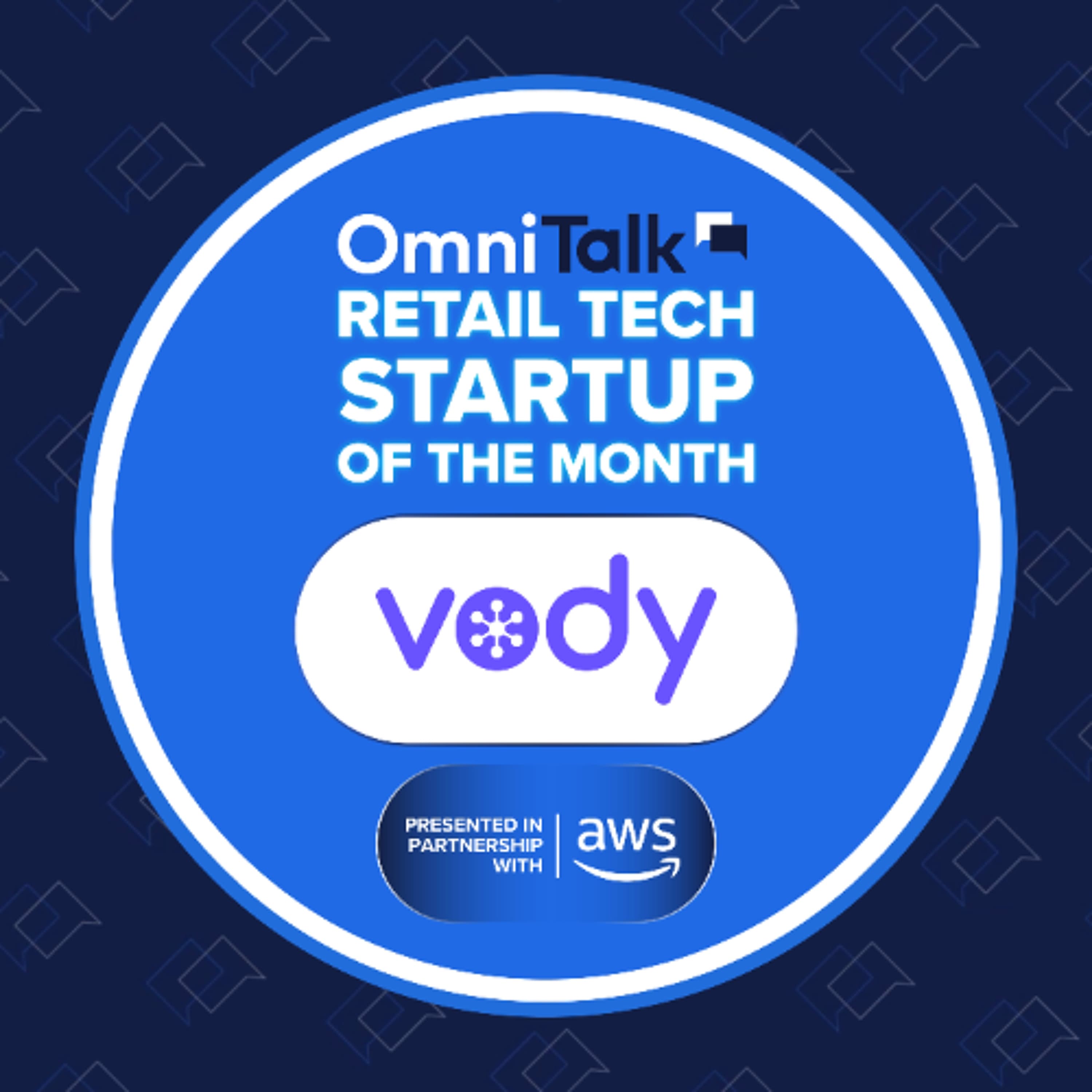 Vody | August Retail Tech Startup Of The Month - Omni Talk Retail cover