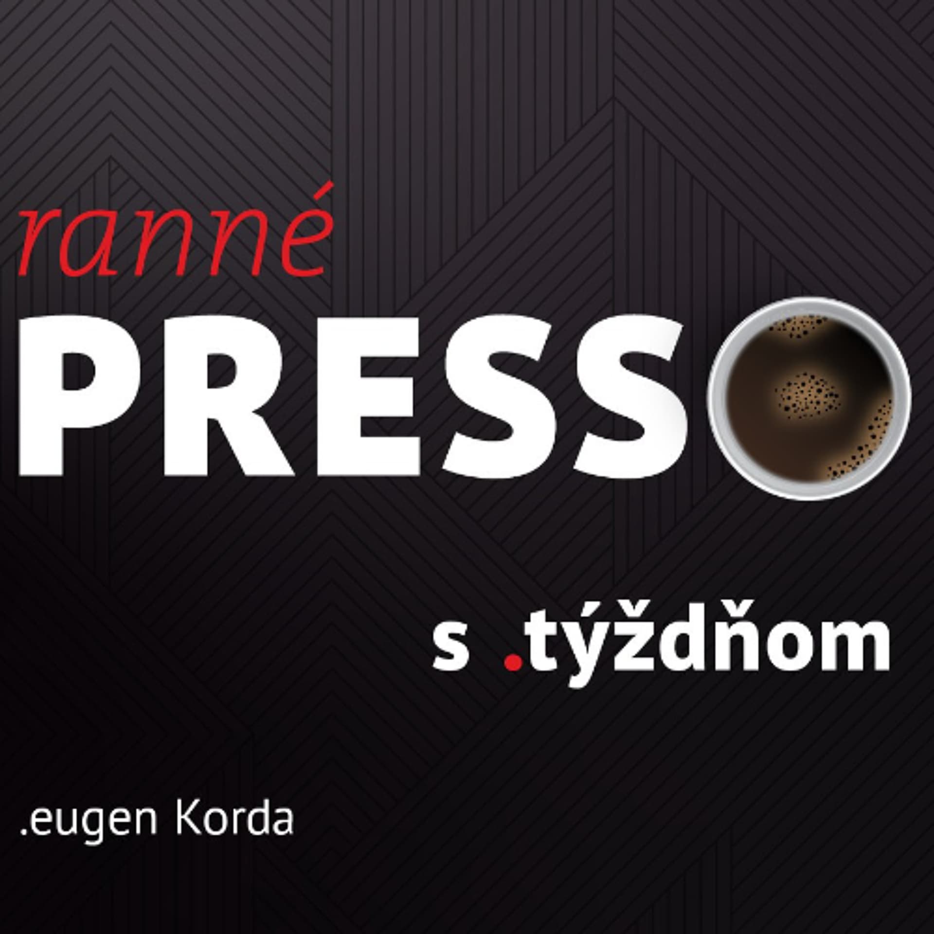 Ranné presso s .týždňom – Pondelok - .týždeň podcast cover
