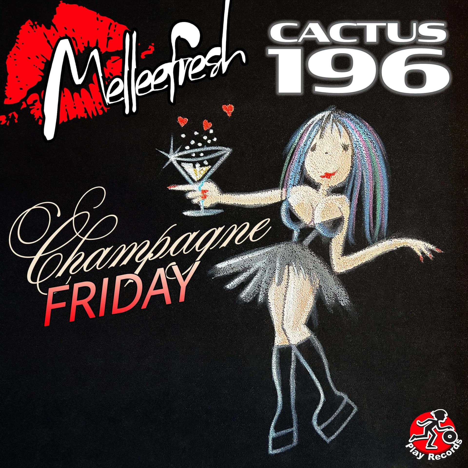 Melleefresh & Cactus 196 / Champagne Friday (Original Mix) - Melleefresh cover